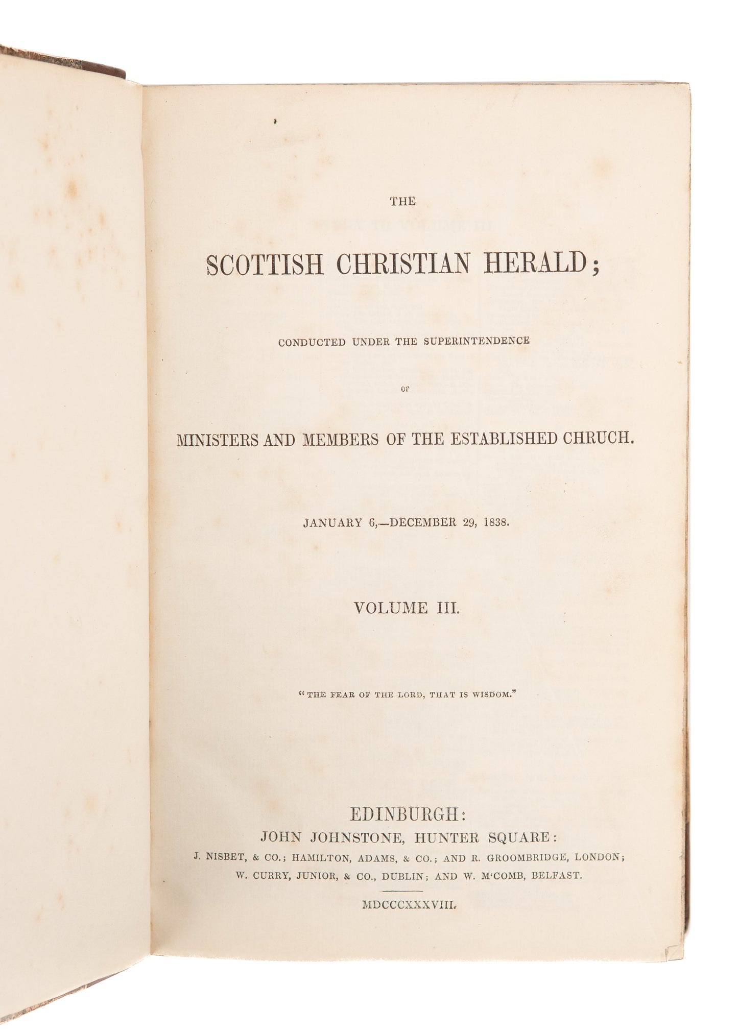1838 SCOTTISH CHRISTIAN HERALD. M'Cheyne, Covenanters, Horatius Bonar, Revivals, &c.