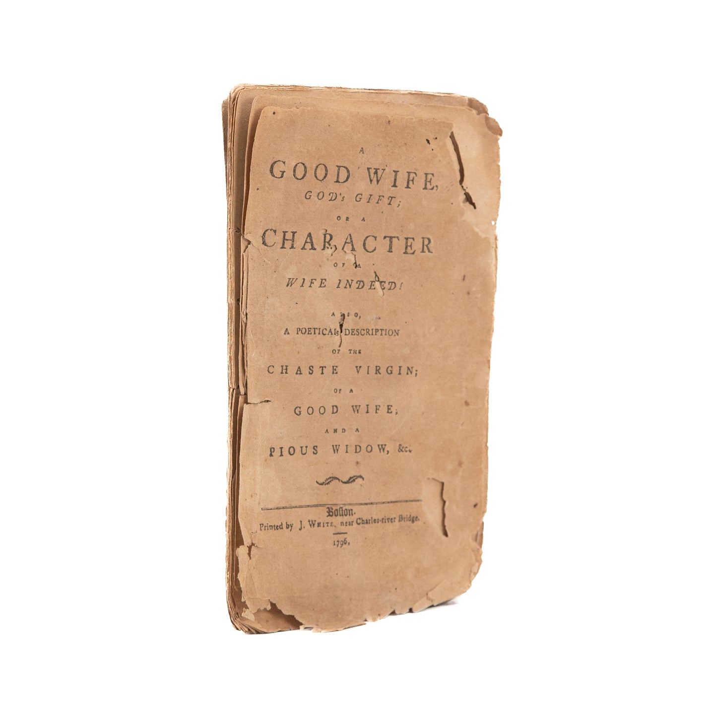 1796 ANONYMOUS. A Good Wife, God's Gift. The Chaste Virgin & Pious Widow. Very Scarce.