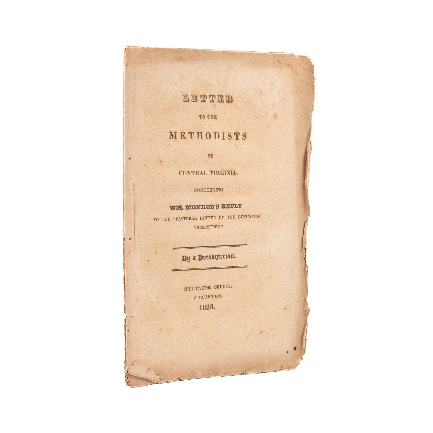 1828 ANONYMOUS. Letter to the Methodists of Central Virginia, Accusing them of Slander