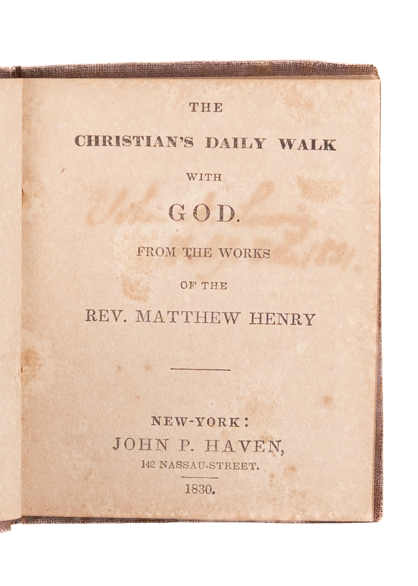 1830 MATTHEW HENRY. The Christian's Daily Walk with God. Miniature Puritan Classic.