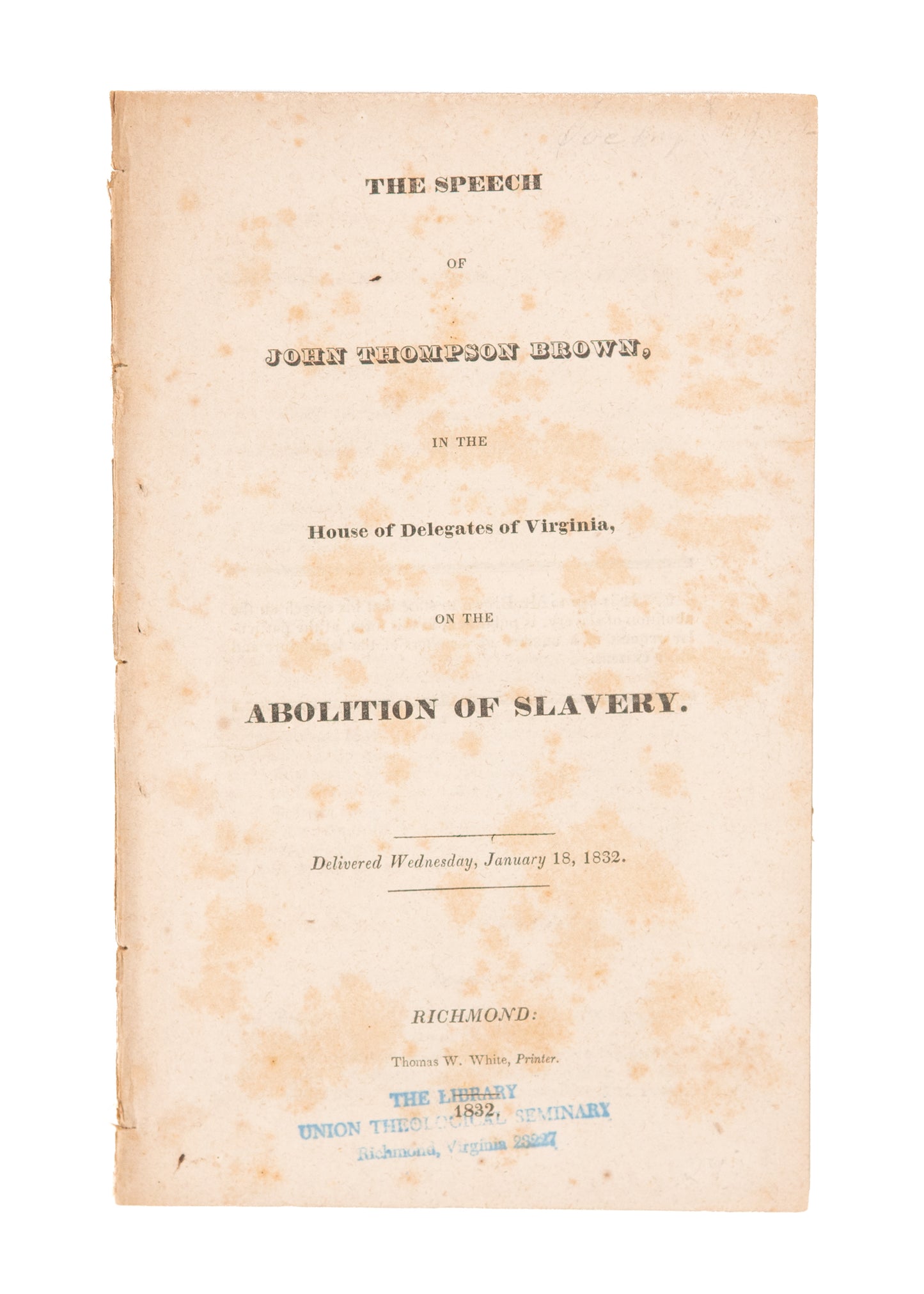 1832 VIRGINIA PRO-SLAVERY. Legislator Whose Son Fires First Virginia Shot for Confederacy.