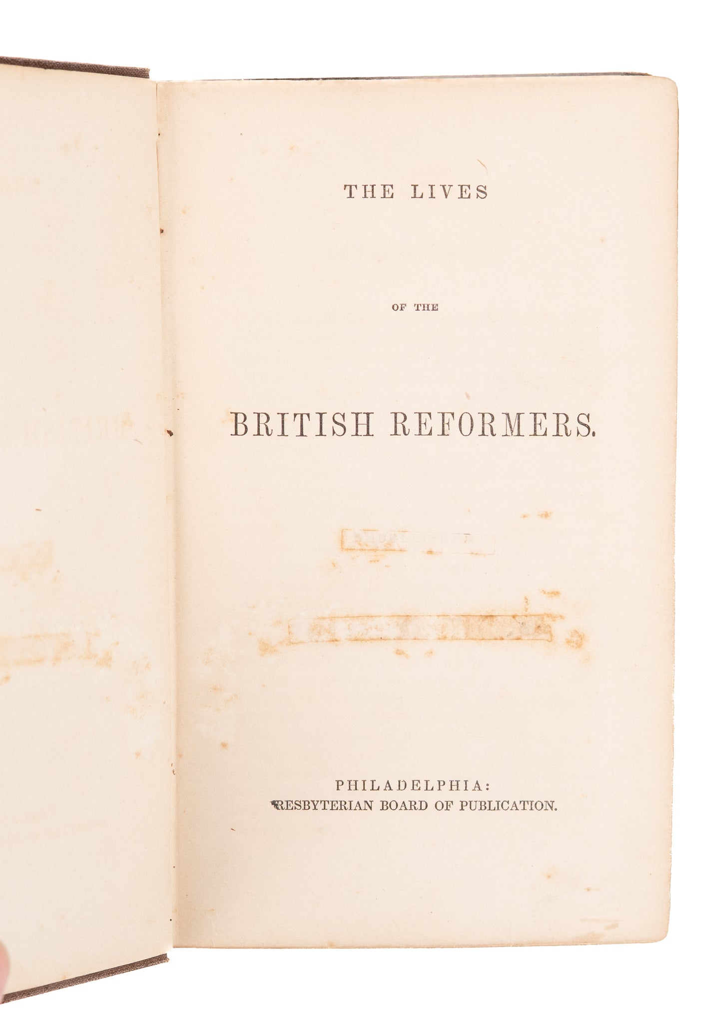 1840's REFORMATION. The Lives of the British Reformers and Martyrs of Reformation.