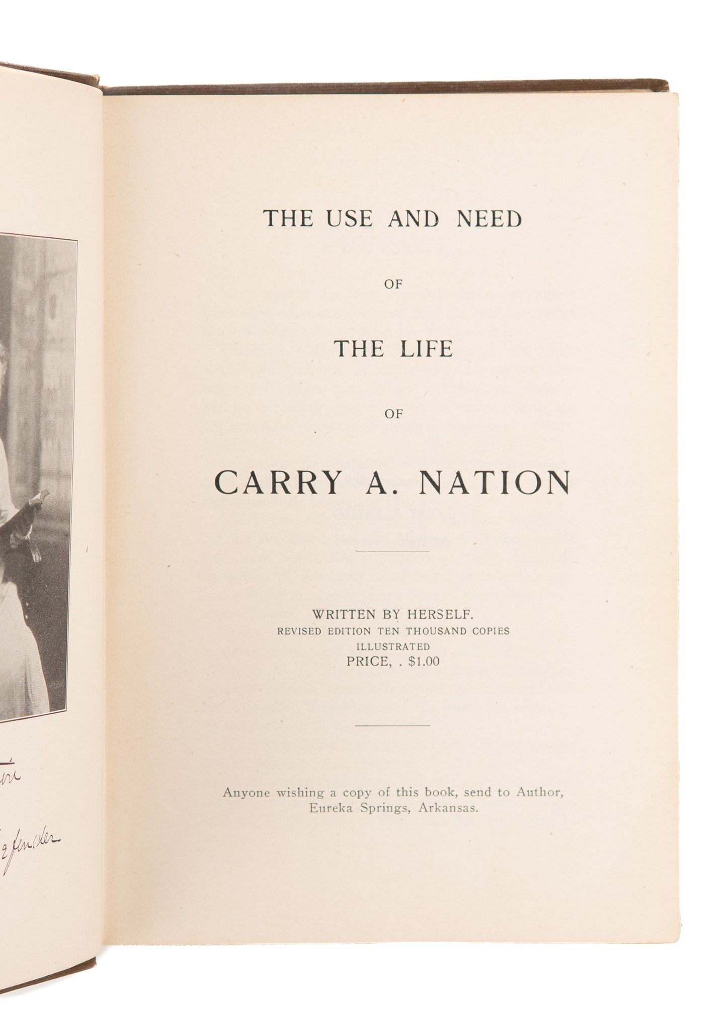 1909 CARRY A. NATION. Association Copy of Carry Nation's Autobiography. Temperance & Suffrage.