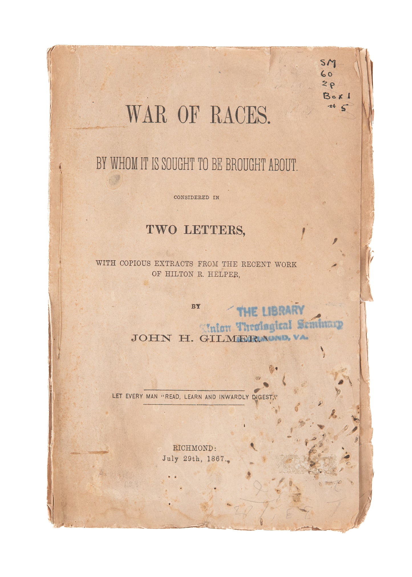 1867 JOHN. H. GILMER. War of Races. Anti-Lloyd Garrison Abolitionist Argues Against John Brown &c.