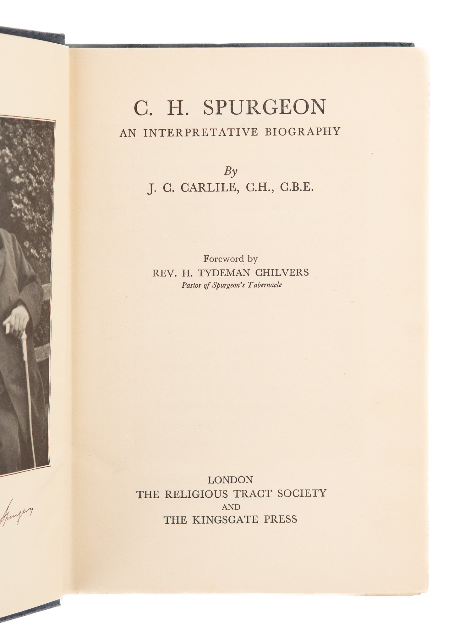 1934 J. C. CARLILE. C. H. Spurgeon: An Interpretive Biography. First Academic Approach.