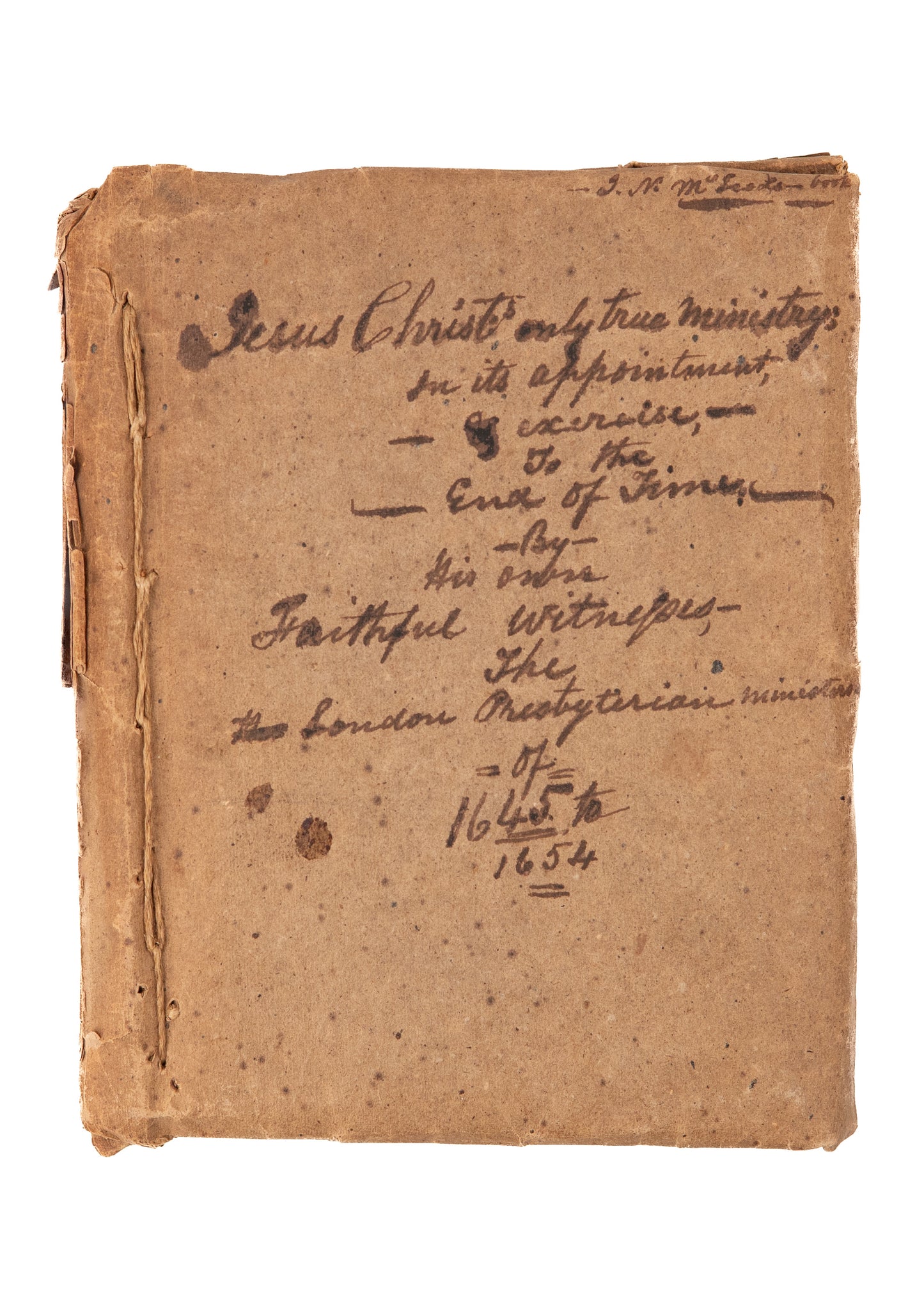 1654 WESTMINSTER ASSEMBLY The Divine Right of the Gospel-Ministry. Rare Radical Presbyterians on the Confession.