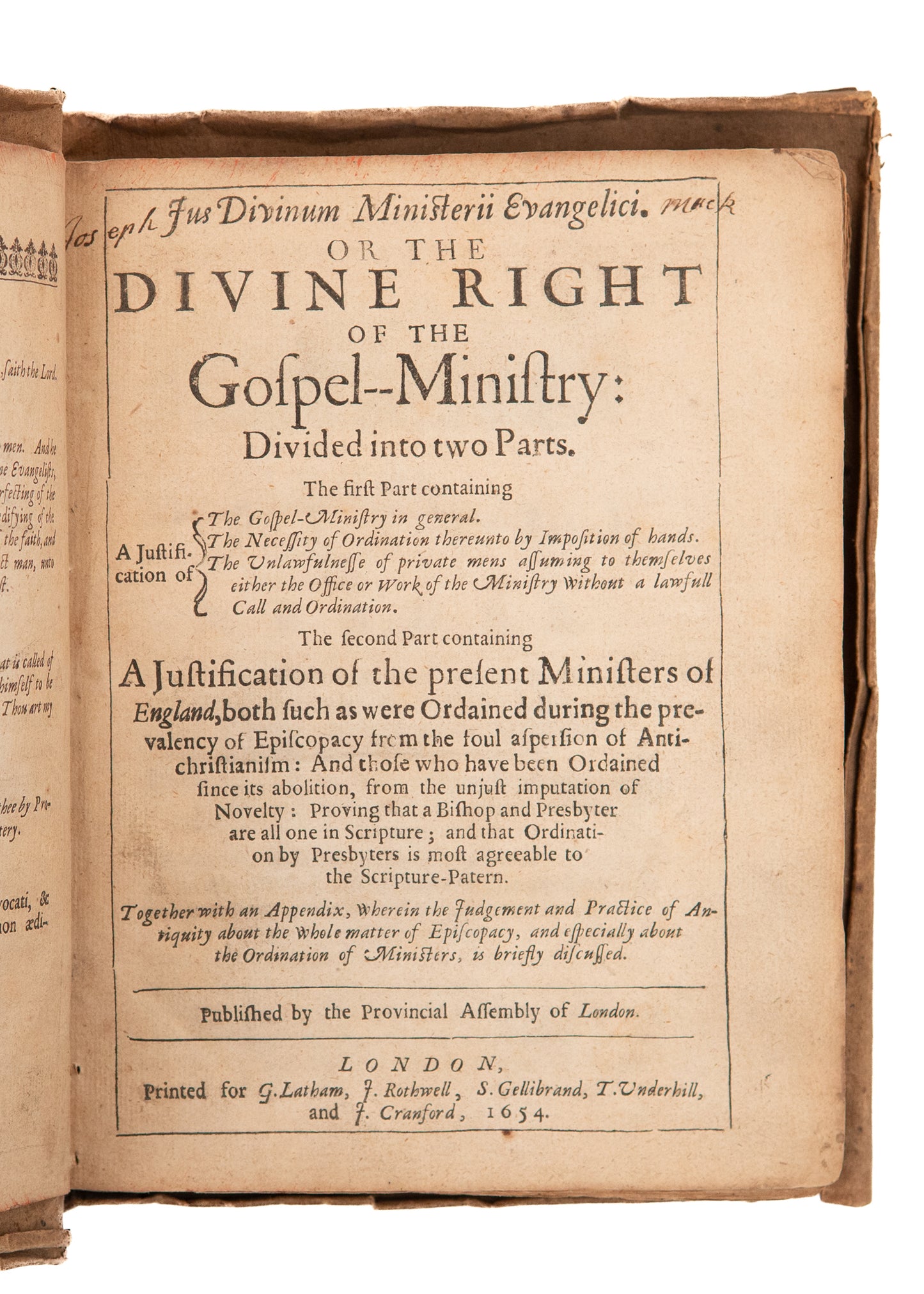 1654 WESTMINSTER ASSEMBLY The Divine Right of the Gospel-Ministry. Rare Radical Presbyterians on the Confession.