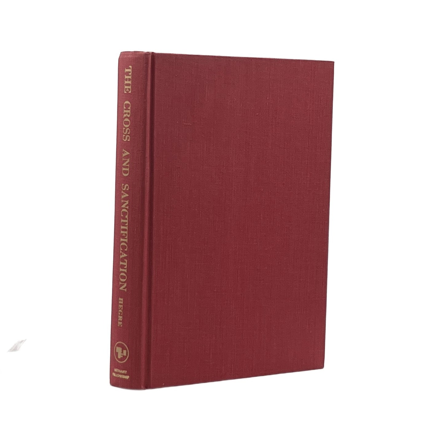 1962 T.A. HEGRE. The Cross and Sanctification