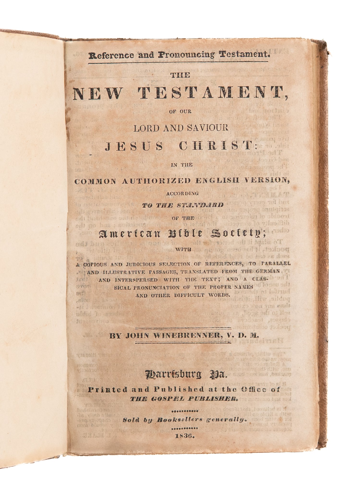 1836 JOHN WINEBRENNER. Rare Winebrenner New Testament with New Translations, Foot Washing, Revival, &c.