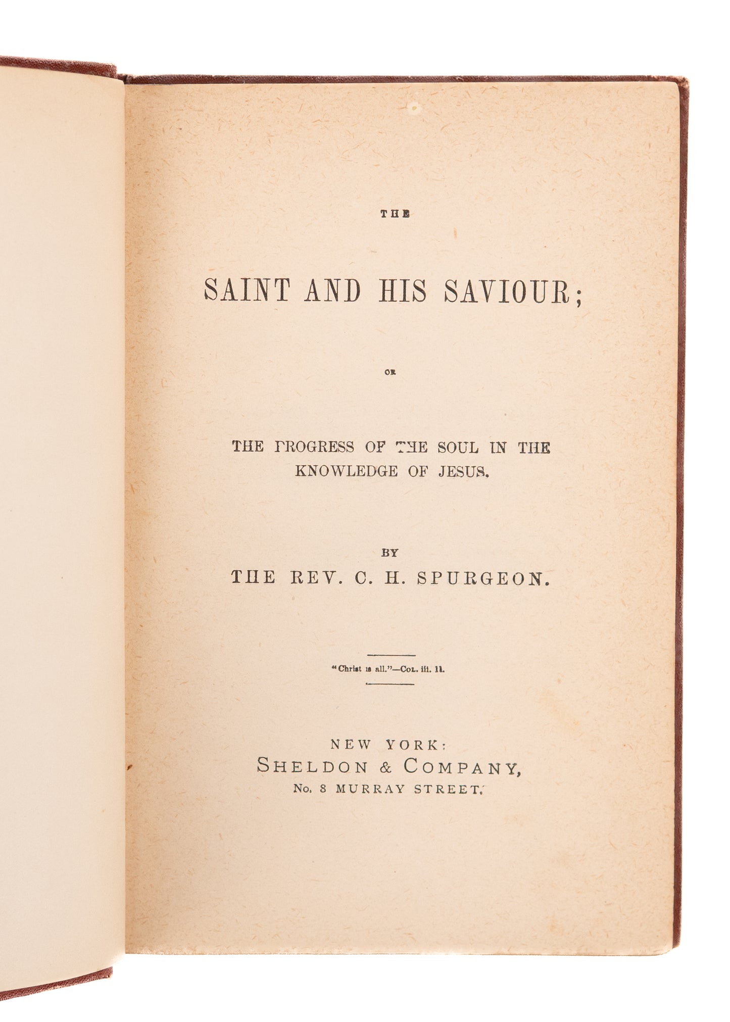 1885 C. H. SPURGEON. The Saint and His Saviour. Early American Edition in Victorian Binding.