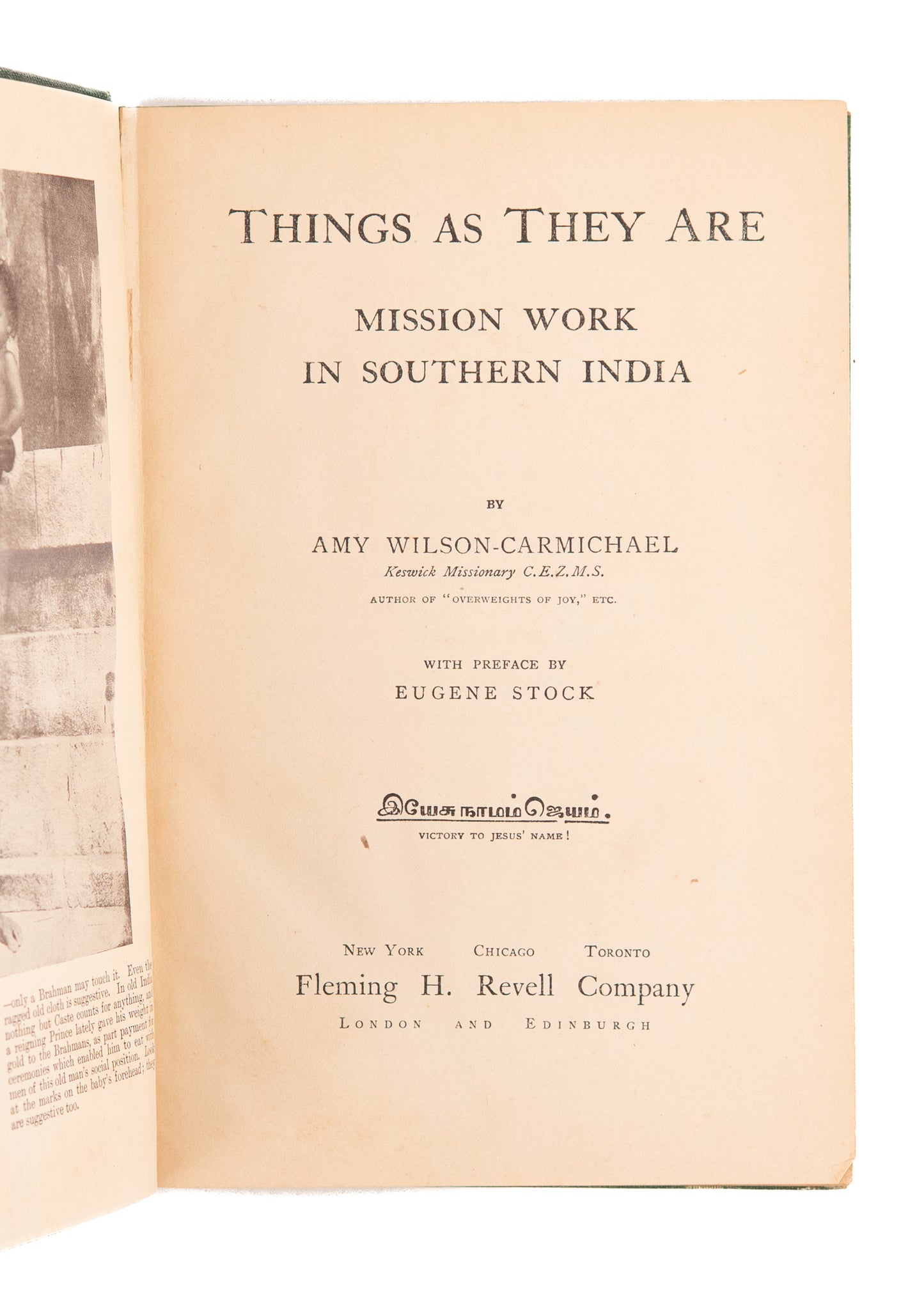 1905 AMY WILSON-CARMICHAEL. Things as They Are: Mission Work in Southern India.