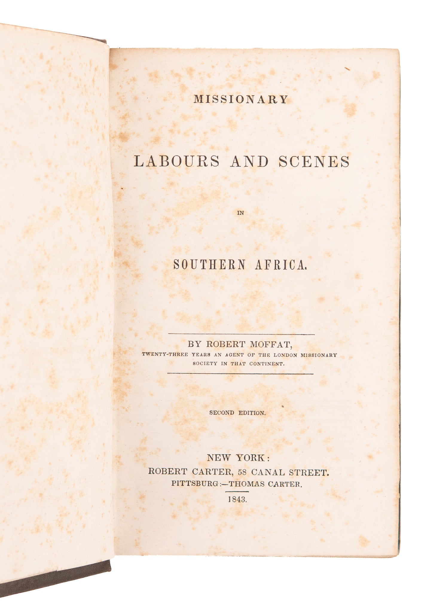 1843 ROBERT MOFFAT. Missionary Labours and Scenes in Southern Africa. Early Edition.