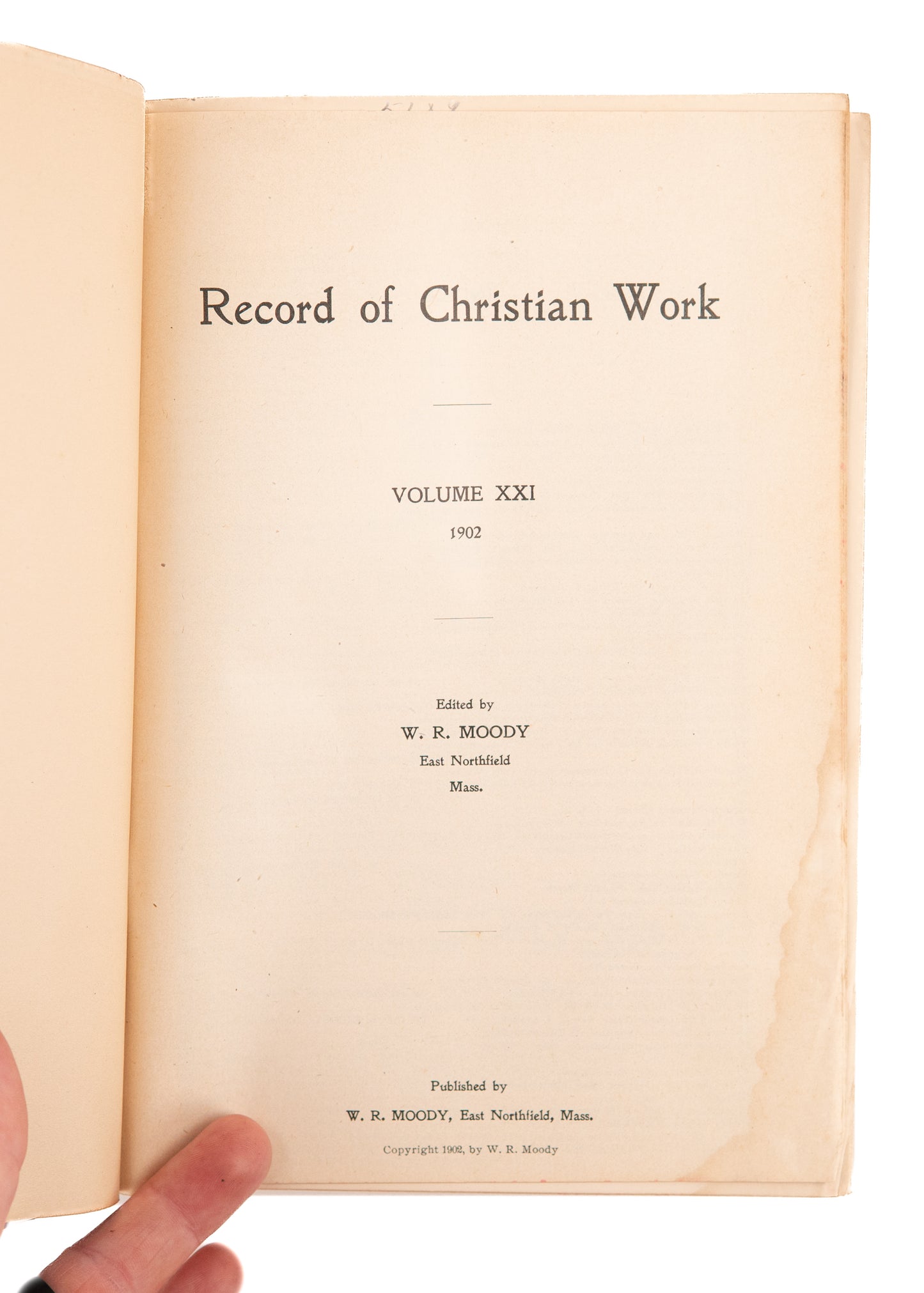 1902 NORTHFIELD - MOODY. Complete Year of Record of Christian Work. Meyer, Morgan, Zwemer, &c.