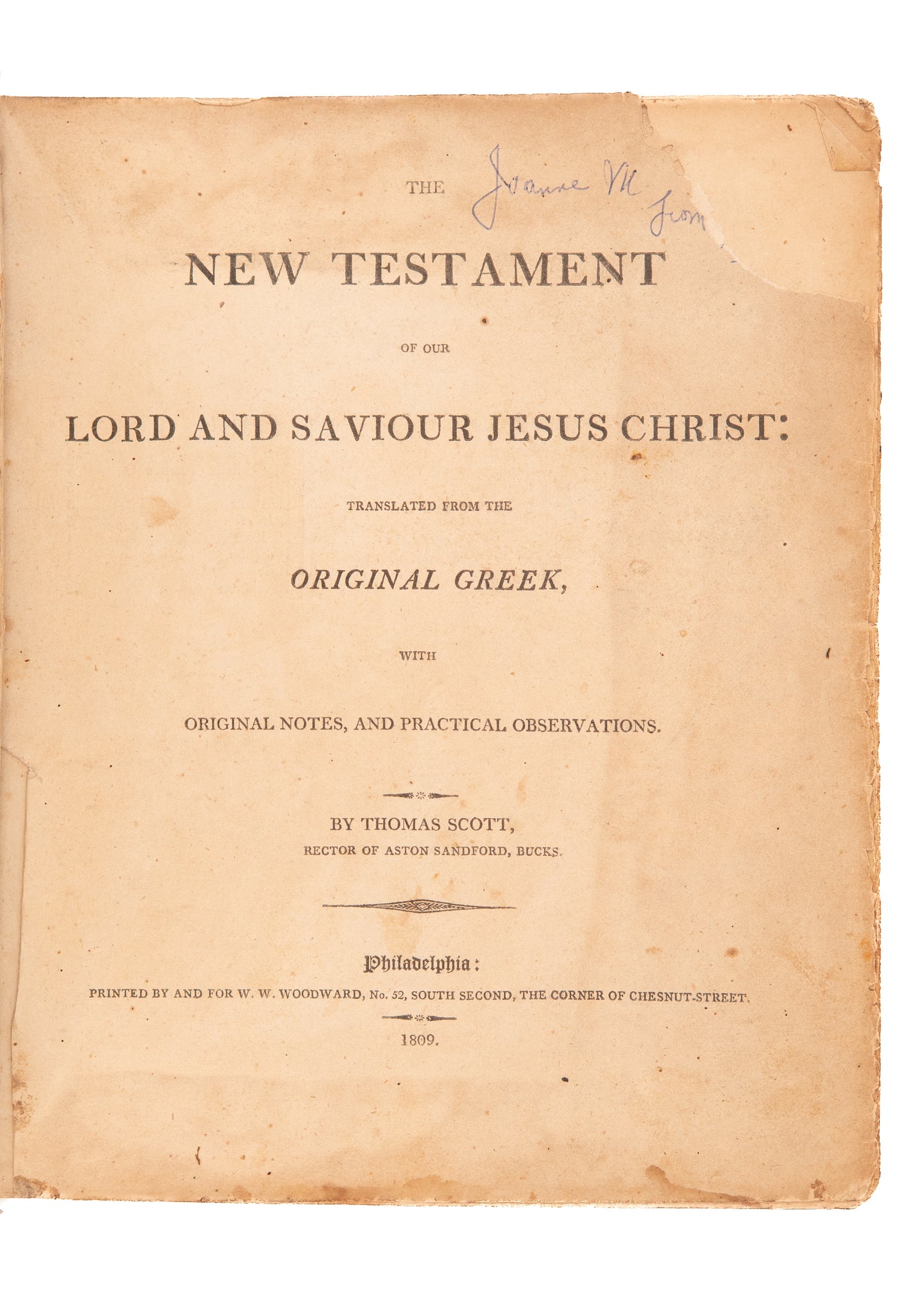 1809 THOMAS JEFFERSON. Thomas Scott New Testament Jefferson Used to Write His Book on Jesus.