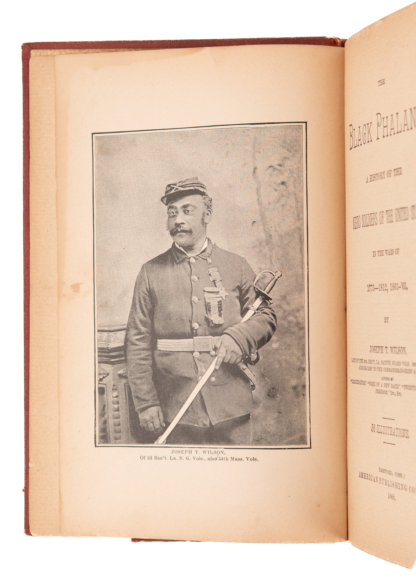 1888 J. T. WILSON. The Black Phalanx. Negro Soldiers from the Revolution to the Civil War.