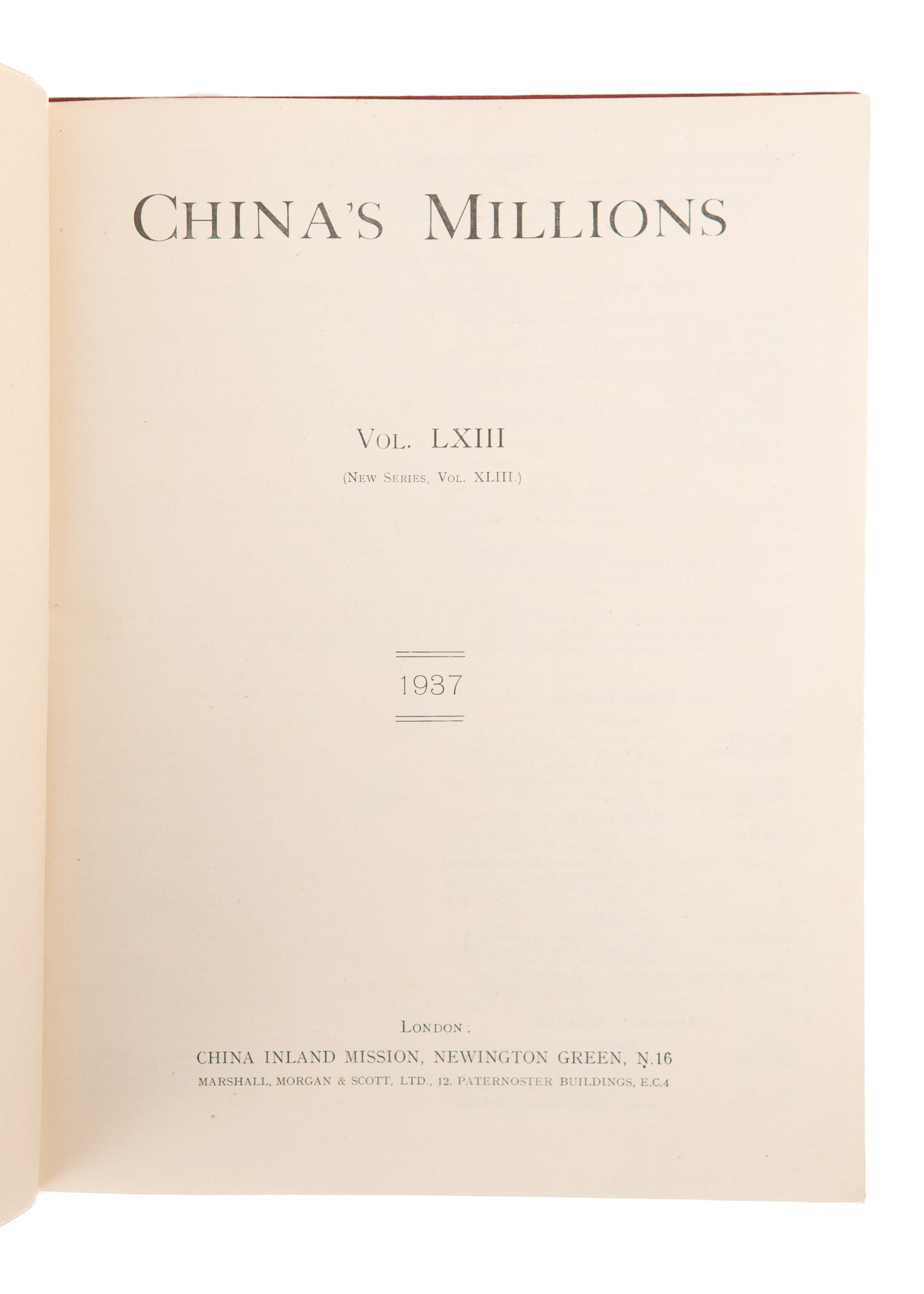 1937 CHINA'S MILLIONS. Martyrdom of Missionaries, Moslems in China, Revival, Rural Chinese Tribes, Thibet.