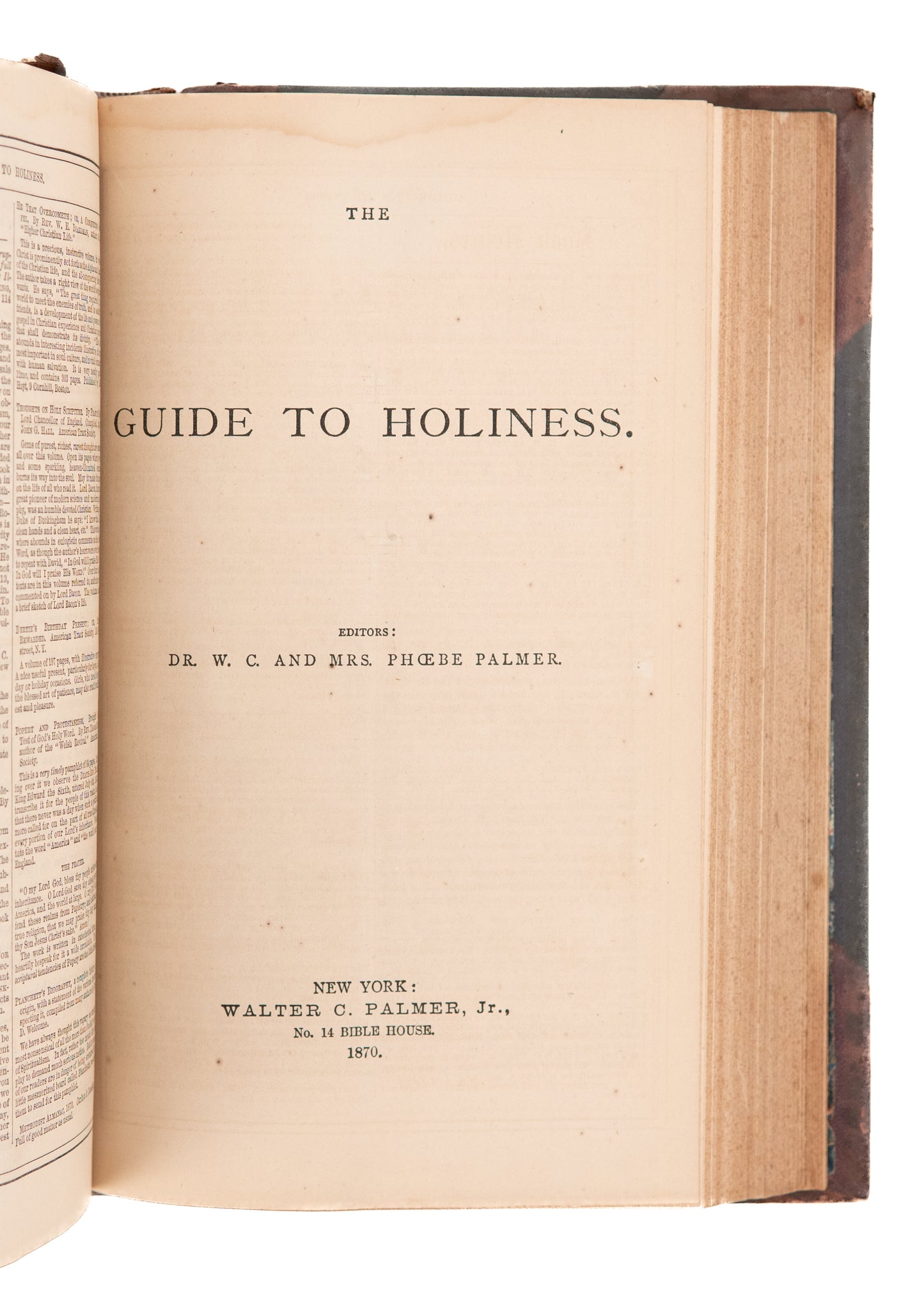 1869-1870 W. C. AND PHOEBE PALMER. The Guide to Holiness Magazine. Four-Volume Sammelband.