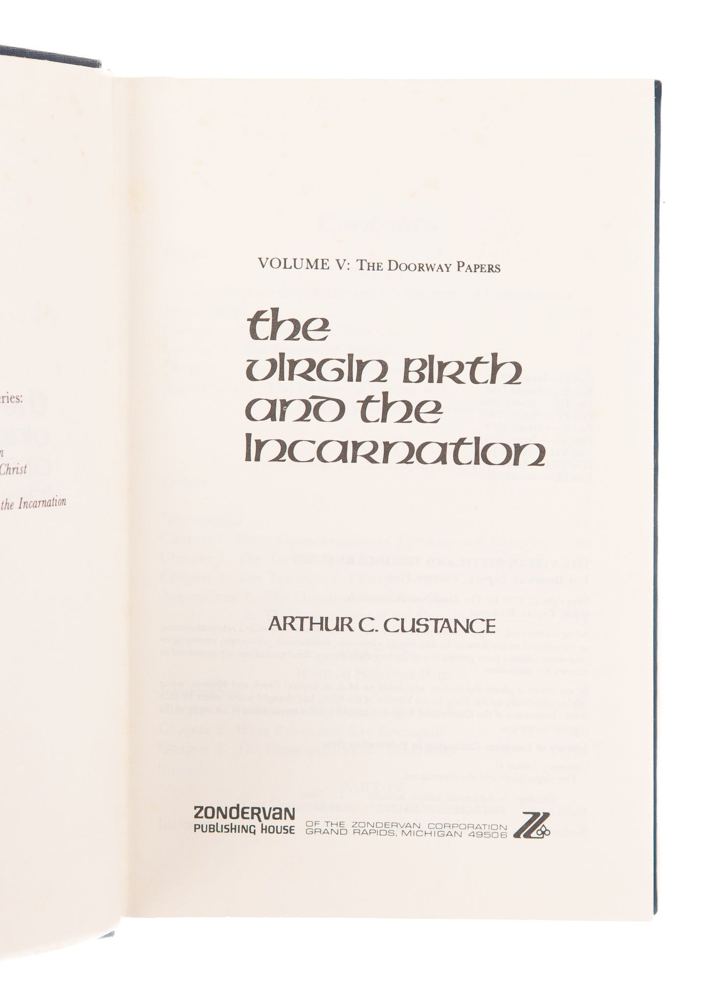 1976 ARTHUR C. CUSTANCE. The Doorway Papers. Integration of Science and Scripture. Gap Theory &c.