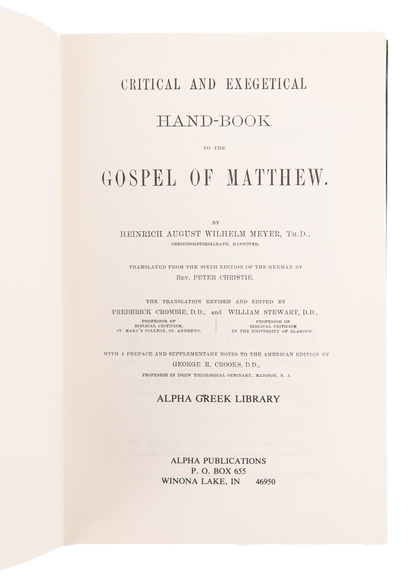 H. A. W. MEYER. Meyer's Commentary on the New Testament. 11 Volumes. Most Ambitious Greek Commentary.