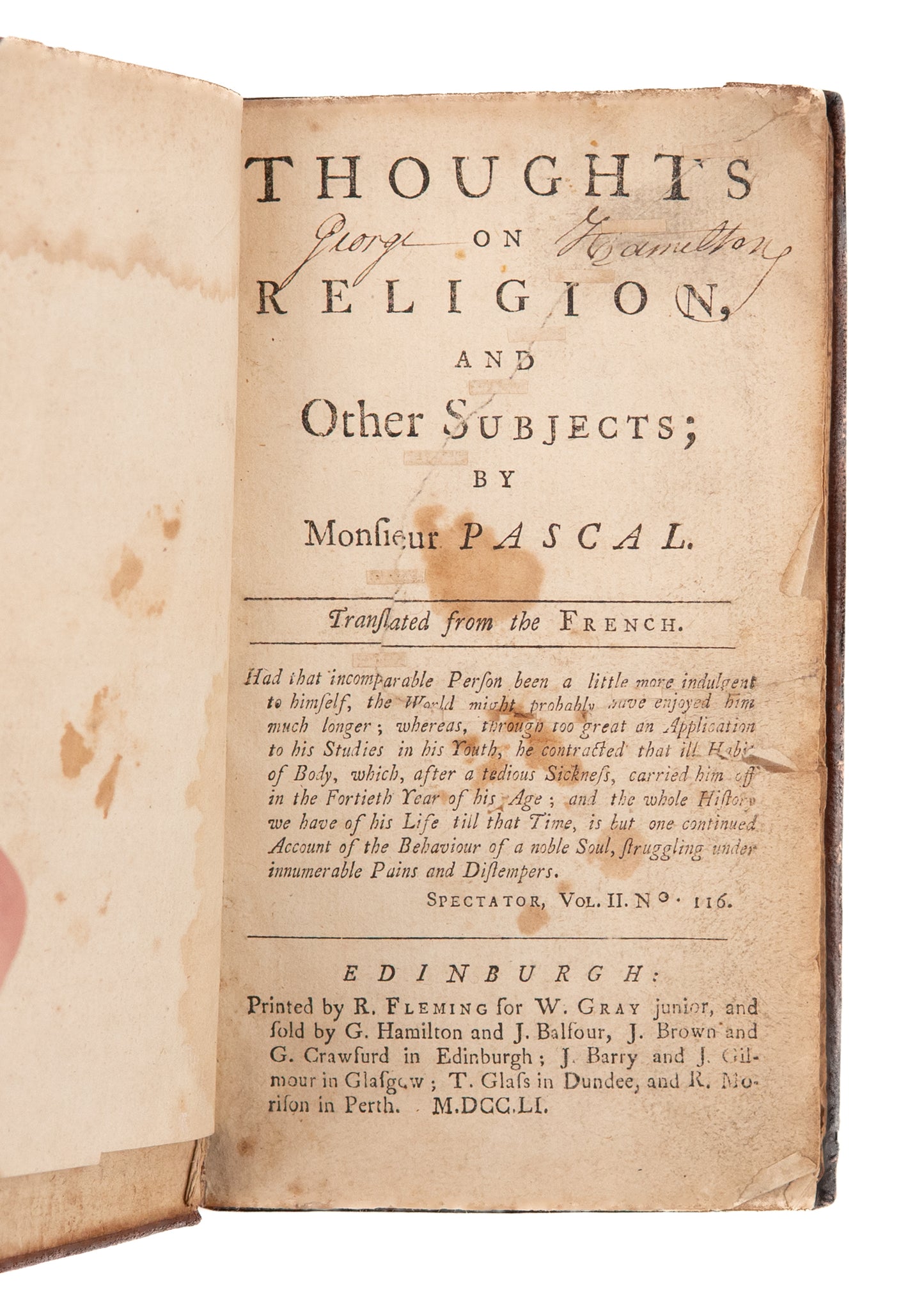 1751 BLAISE PASCAL. Thoughts on Religion and Other Subjects. Descartes' Friend & Nemesis.