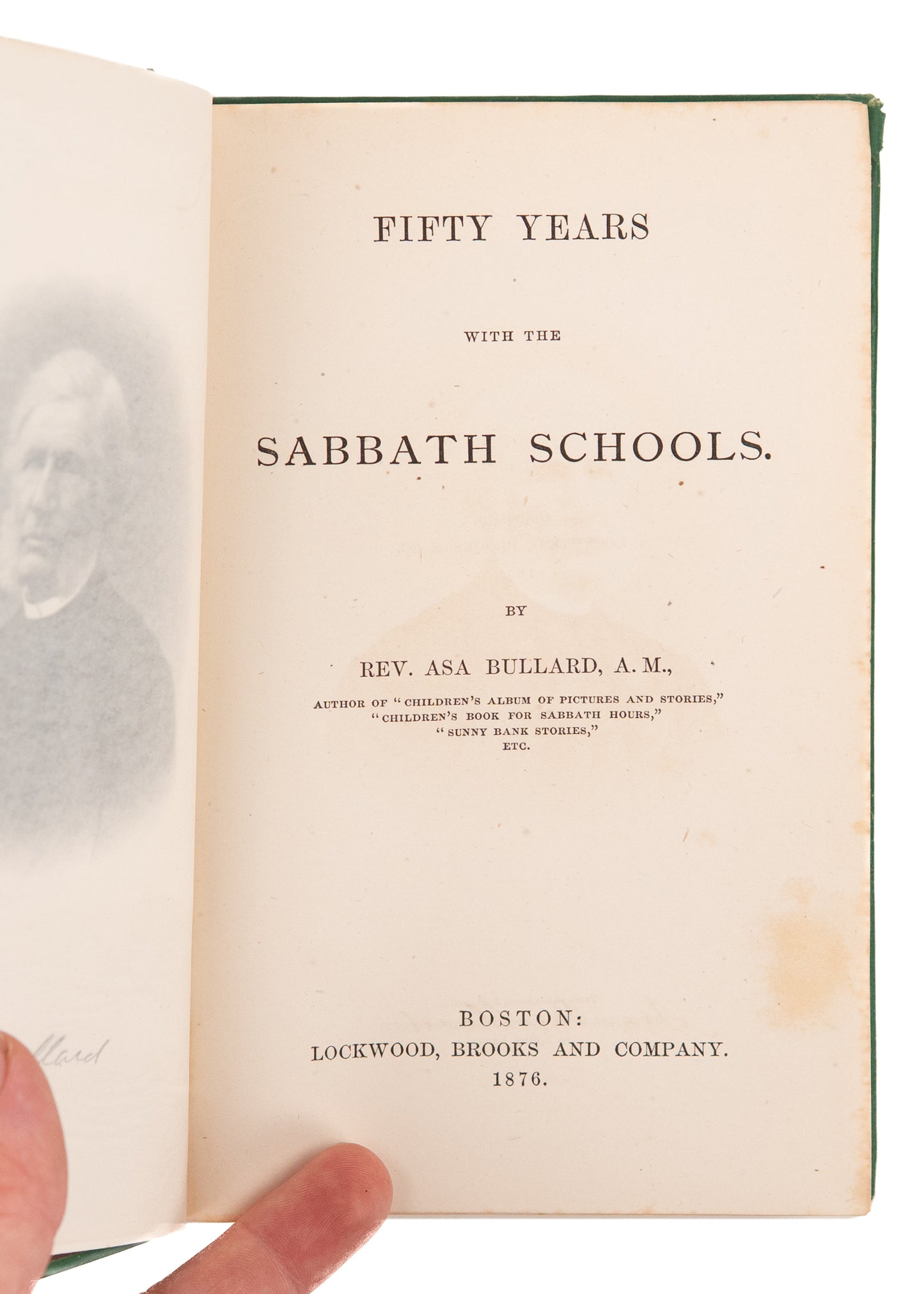 1876 ASA BULLARD. Fifty Years with the Sabbath Schools. Westward Expansion - Emily Dickinson