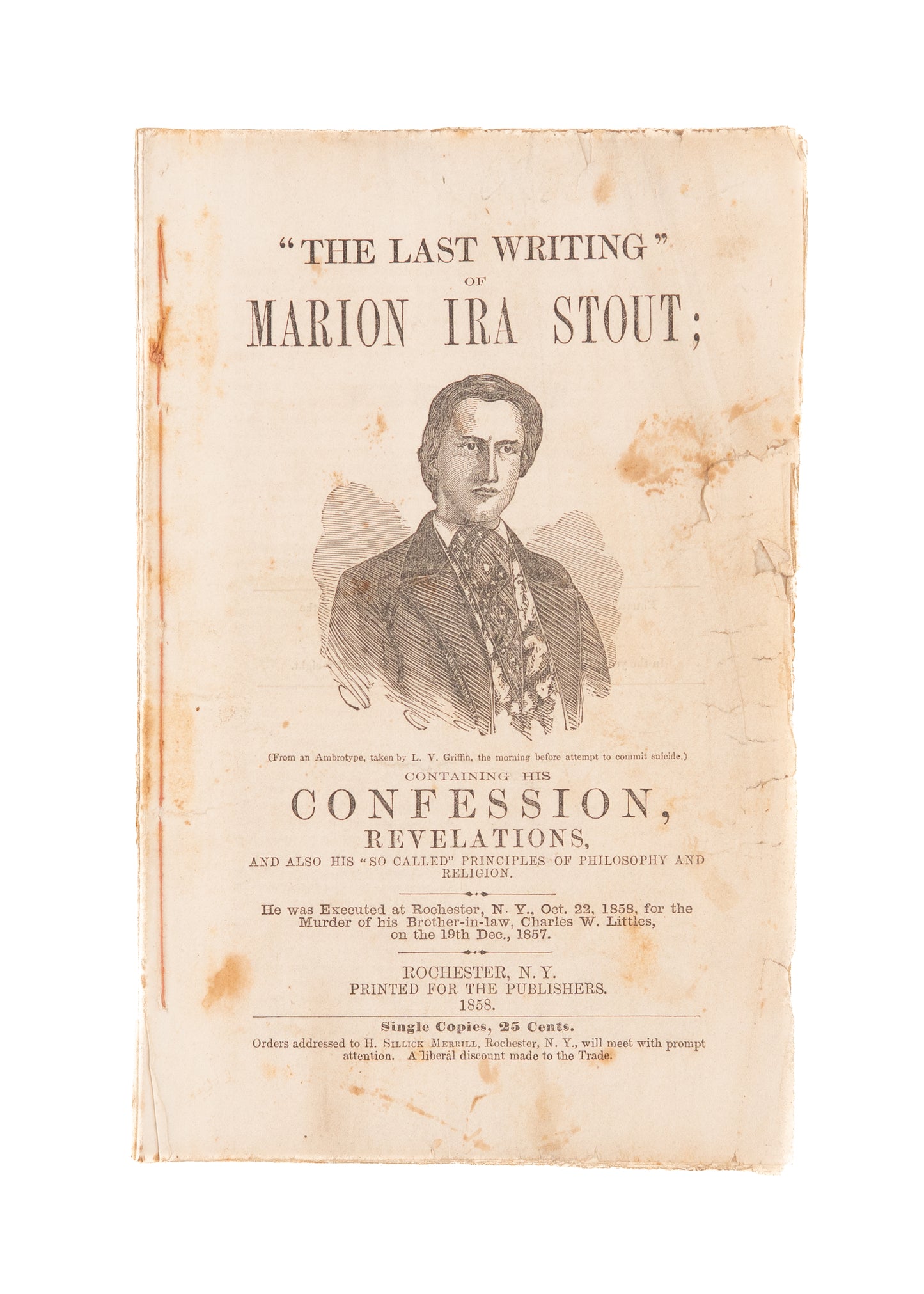 1857 MARION IRA STOUT. "The Last Writing" of Marion Ira Stout. Hanged for the Murder of His Family.