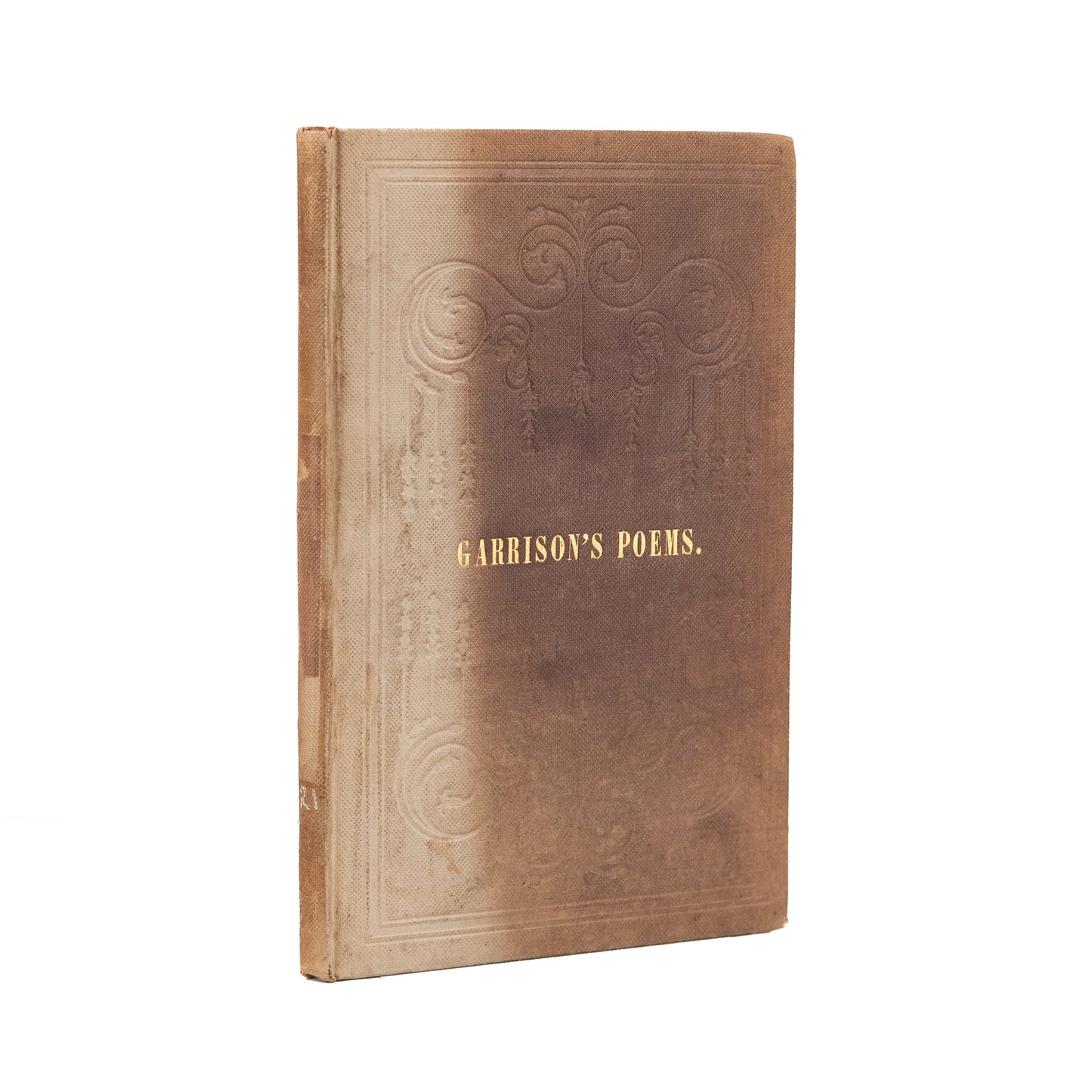 1843 William Lloyd Garrison. Sonnets and Other Poems on the Abolition of Slavery. Abolitionist Provenance.