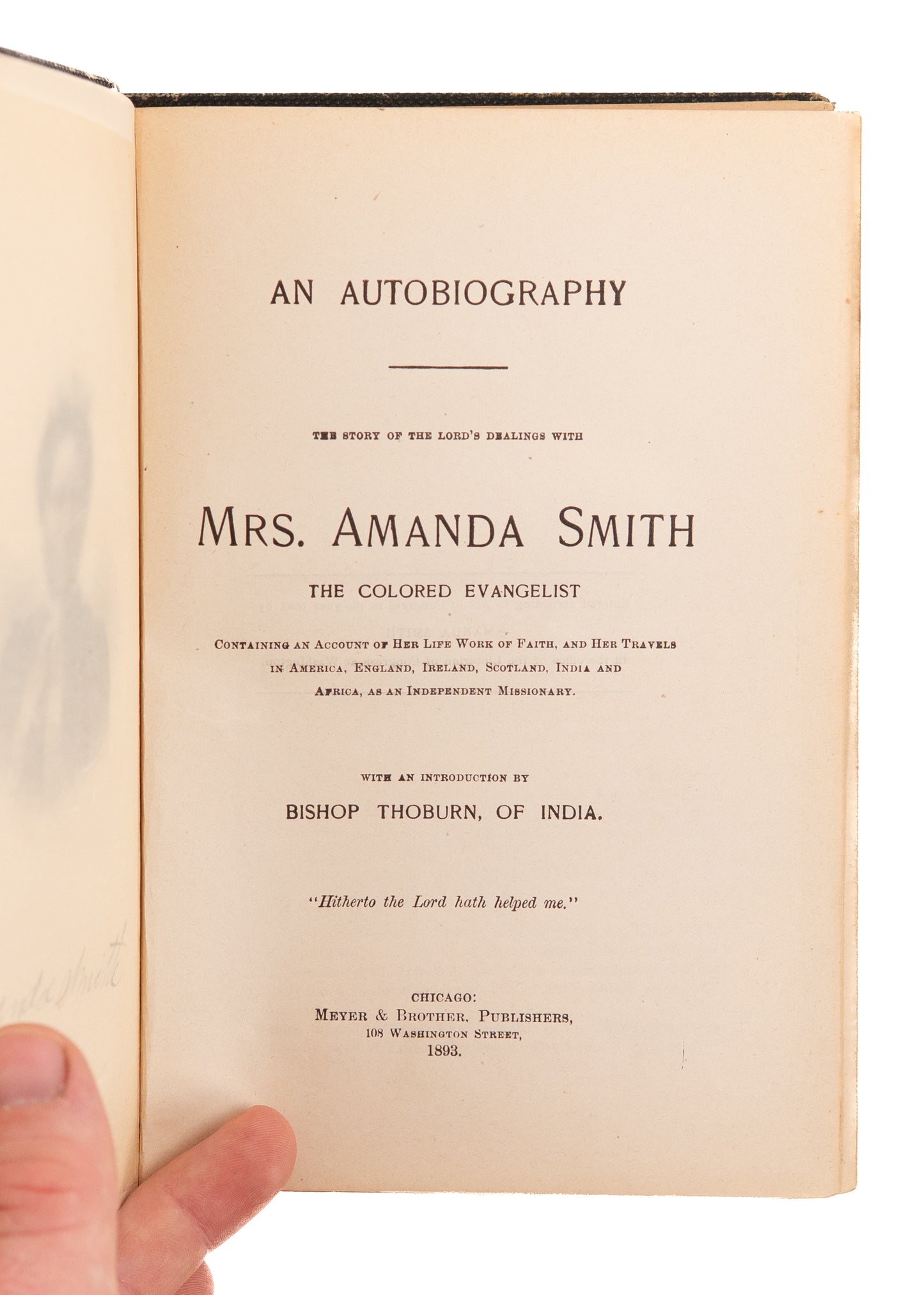 1893 MRS. AMANDA SMITH. Lord's Dealings with Amanda Smith - The Colored Evangelist. First Edition.