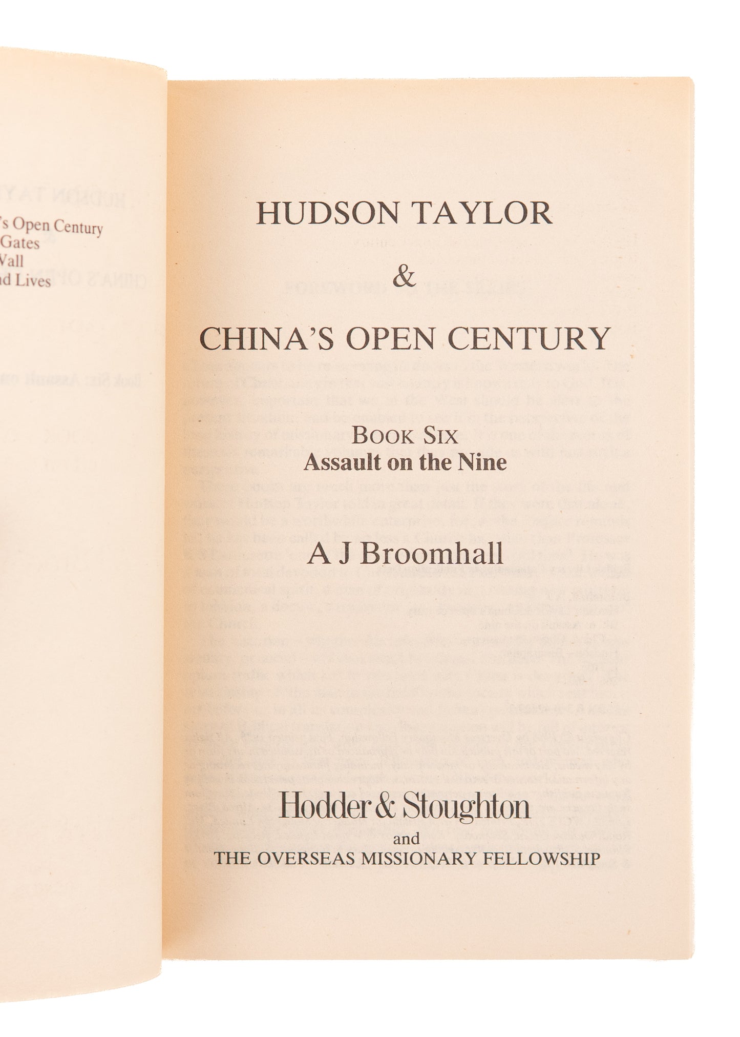 1984-1989 A. J. BROOMHALL. Hudson Taylor & China's Open Century. Complete 7 Volumes.