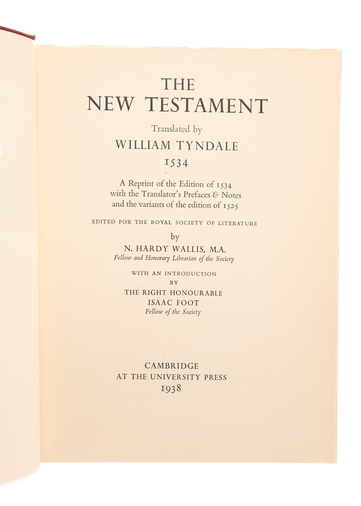 1534 / 1938 WILLIAM TYNDALE. The New Testament Translated by William Tyndale 1534. Fine Facsimile.
