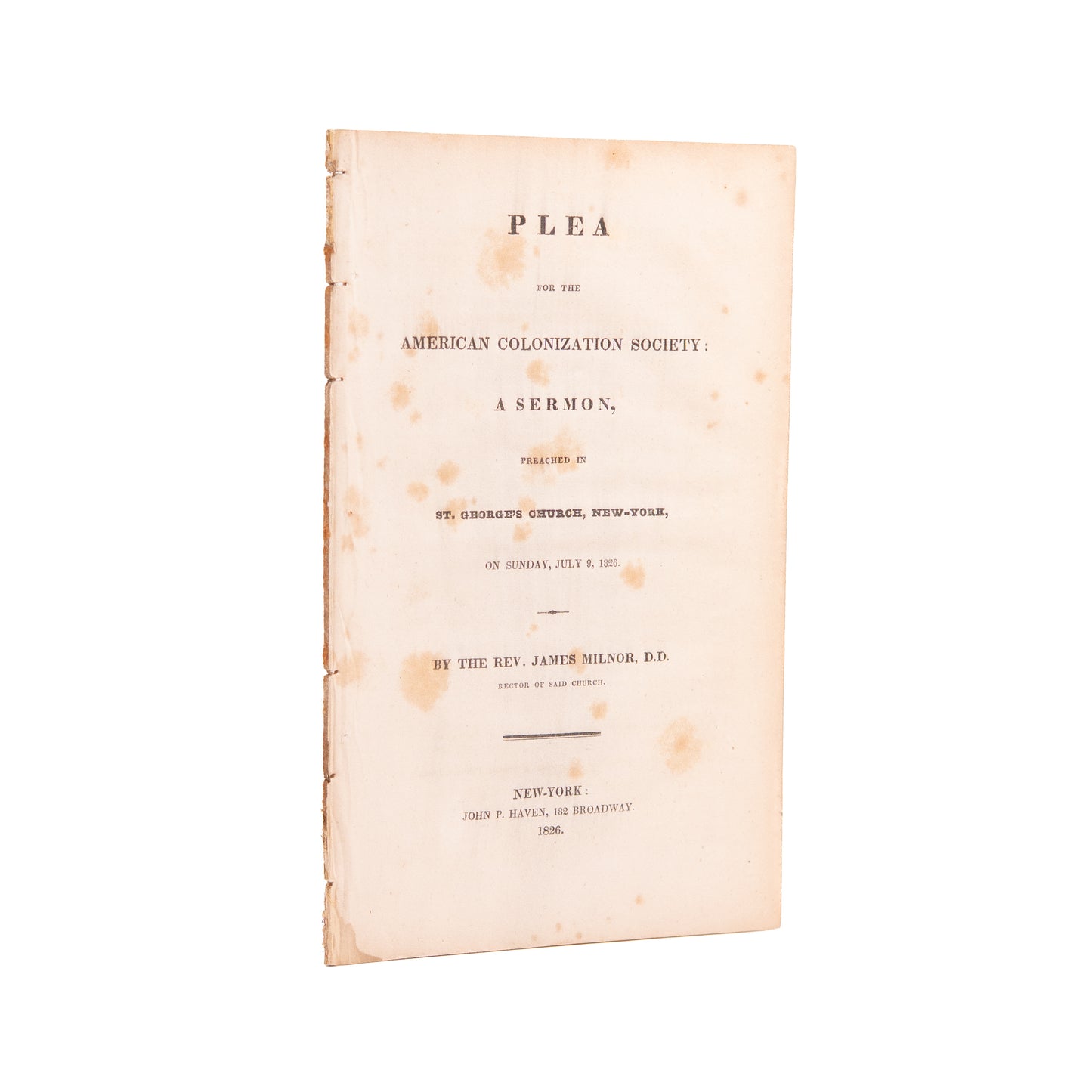 1832 LIBERIA - SLAVERY. A Plea for the American Colonization Society by James Milnor.
