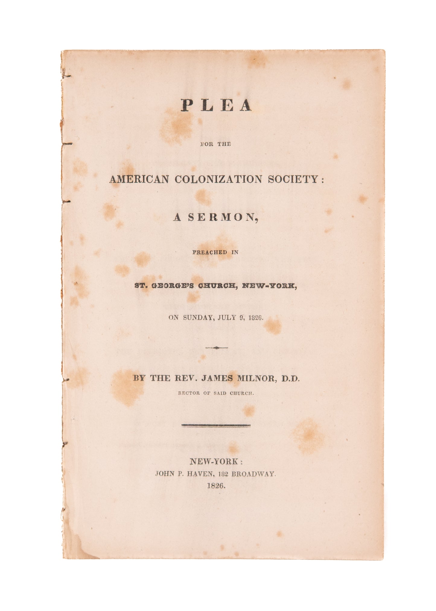 1832 LIBERIA - SLAVERY. A Plea for the American Colonization Society by James Milnor.