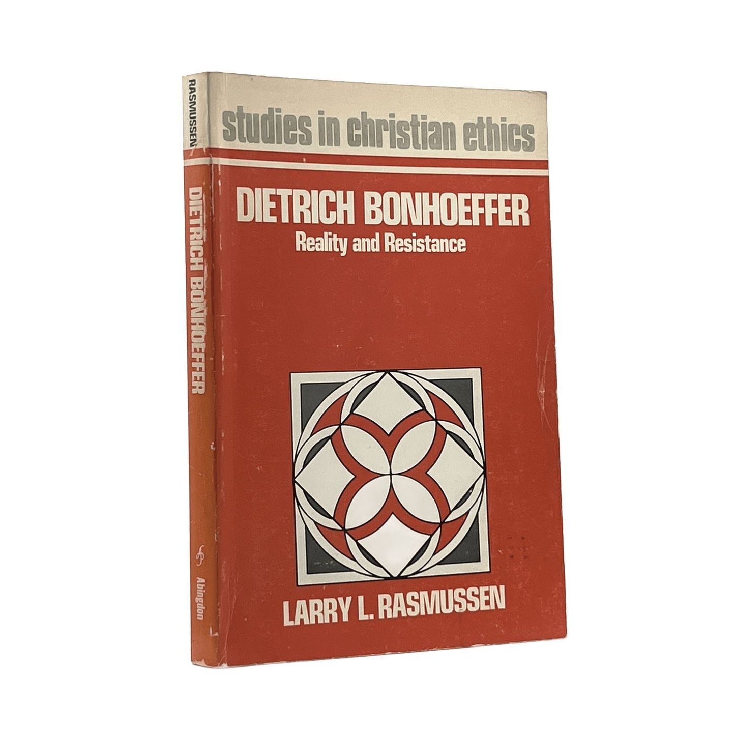 1972 LARRY L. RASMUSSEN. Dietrich Bonhoeffer Reality and Resistance Studies in C