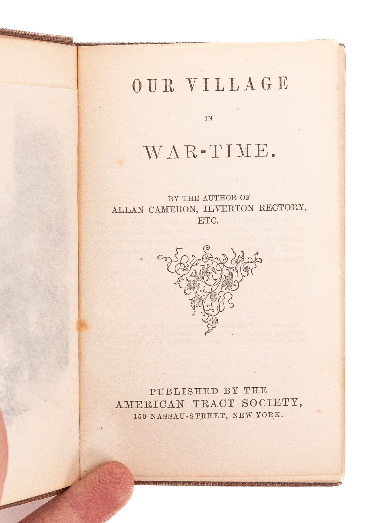 1863 CIVIL WAR. Our Village in War-Time. First-Hand Account of Impact of Civil War on Daily Life.