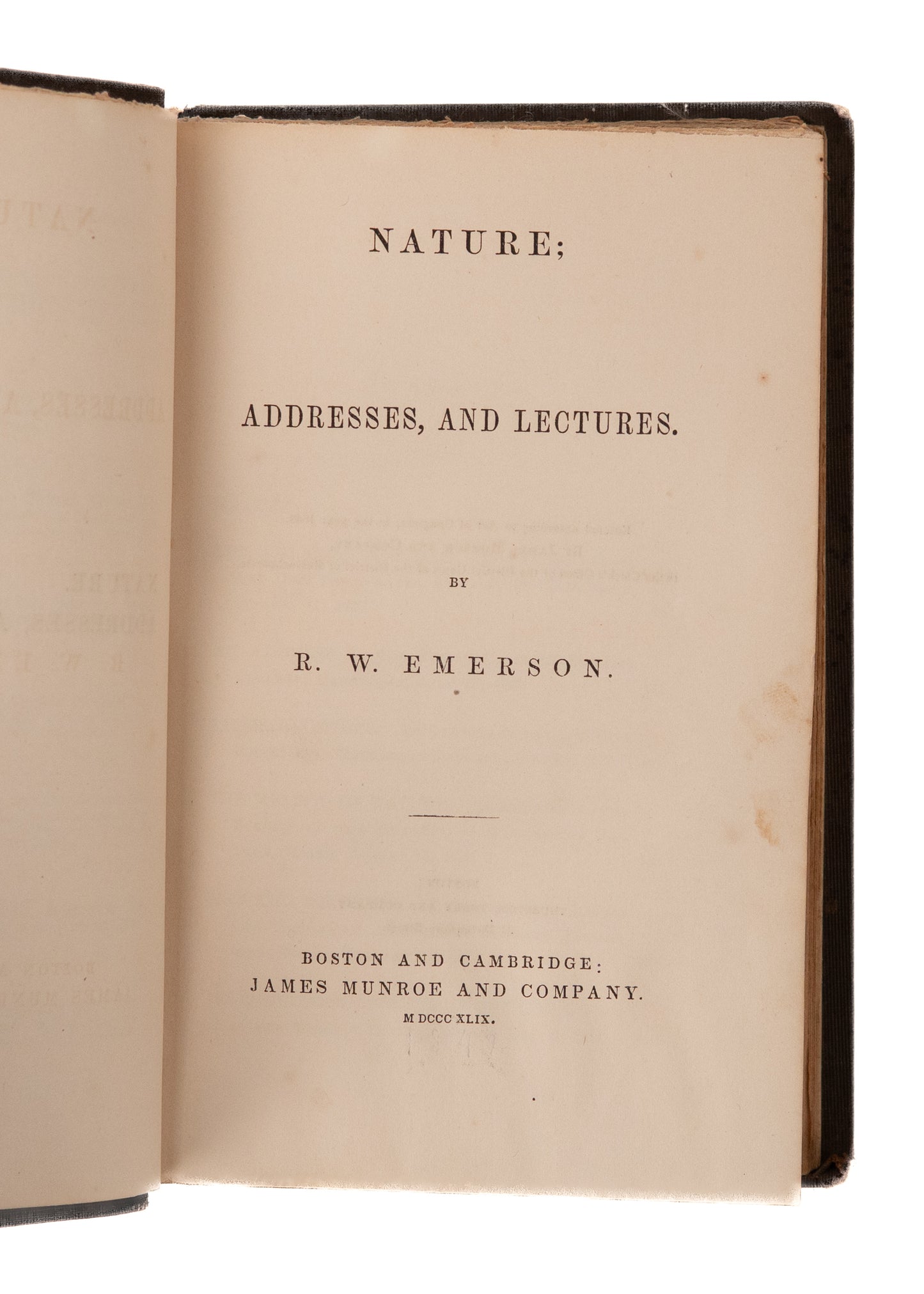 1849 RALPH WALDO EMERSON. Nature; Addresses and Lectures. First Edition on Transcendentalism