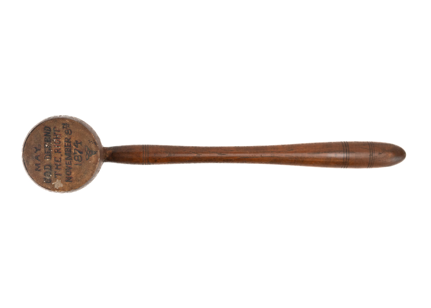 1874 NEGRO SUFFRAGE. Gavel with "May God Defend the Right. Nov. 8, 1874" Black Justice Connections