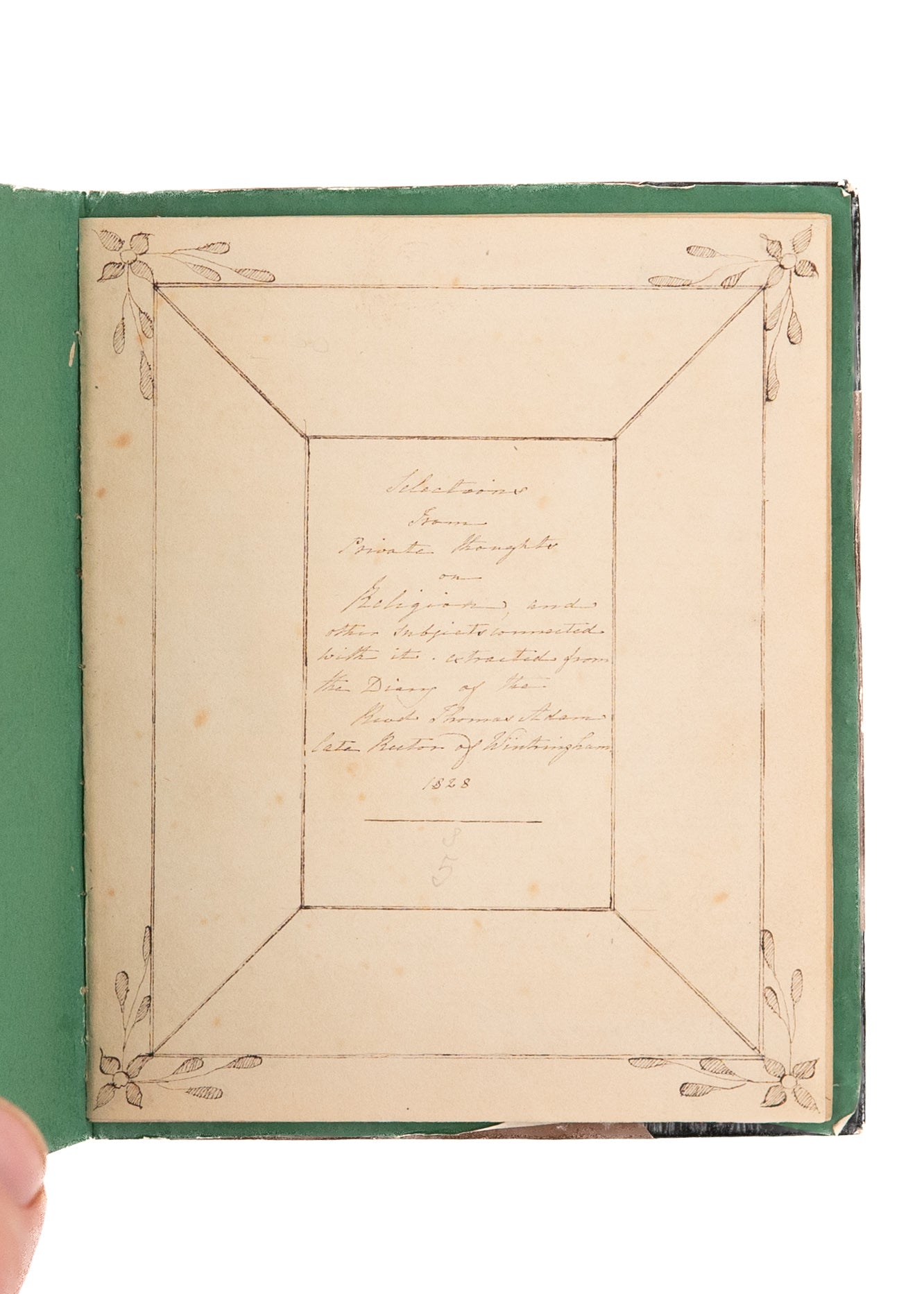 1828 THOMAS ADAM. Handwritten MSs. Selectons from Private Thoughts on Religion.