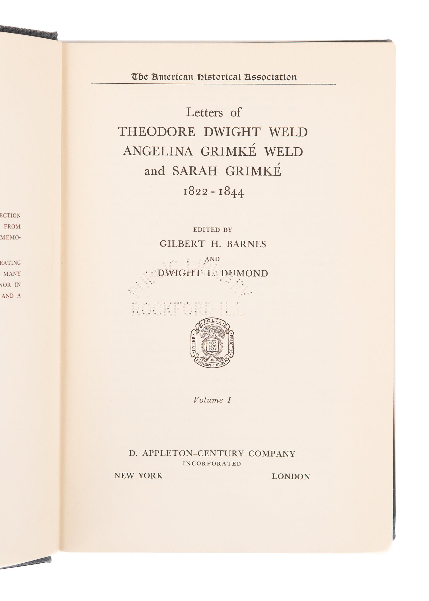 1934 EARLY ABOLITIONIST CORRESPONDENCE. Letters of Weld and Grimke - Architects of Abolitionism.