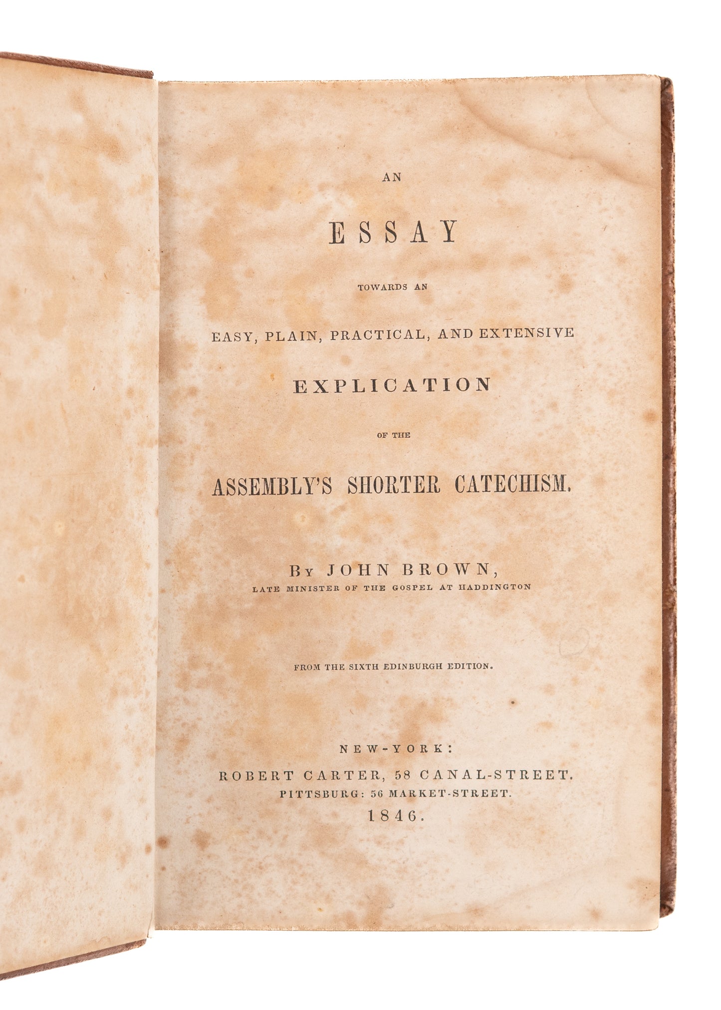 1846 JOHN BROWN. The Assembly's Shorter Catechism. Owned Samuel Black of Cumberland Presbyterians