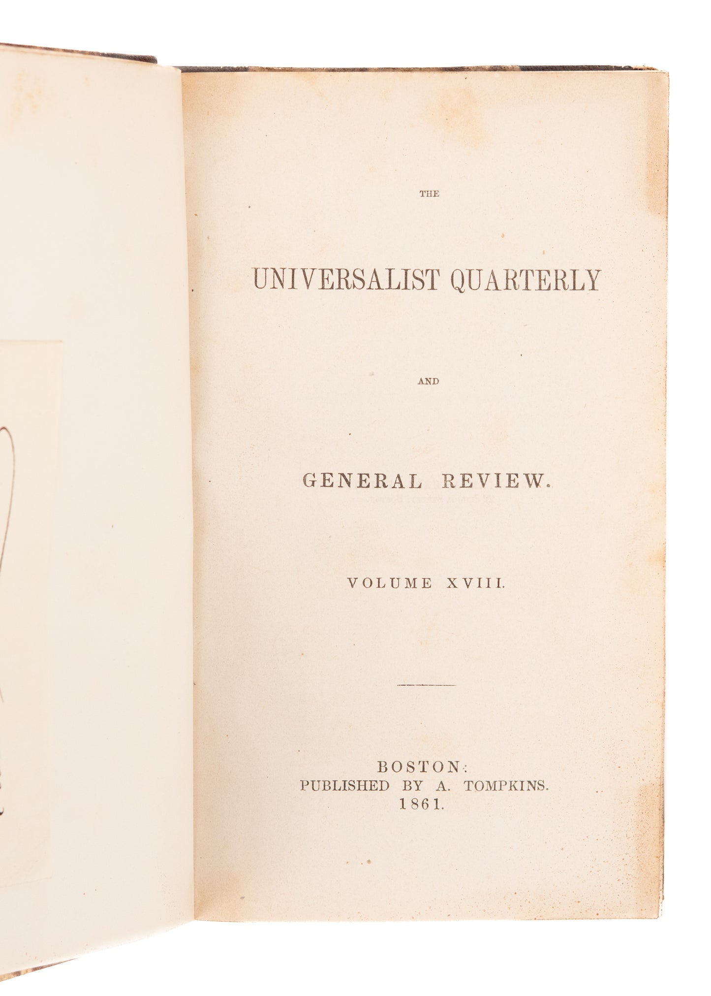 1861 CIVIL WAR. The Universalist Quarterly - Excellent Civil War & Abolitionist - Pacifist Content.