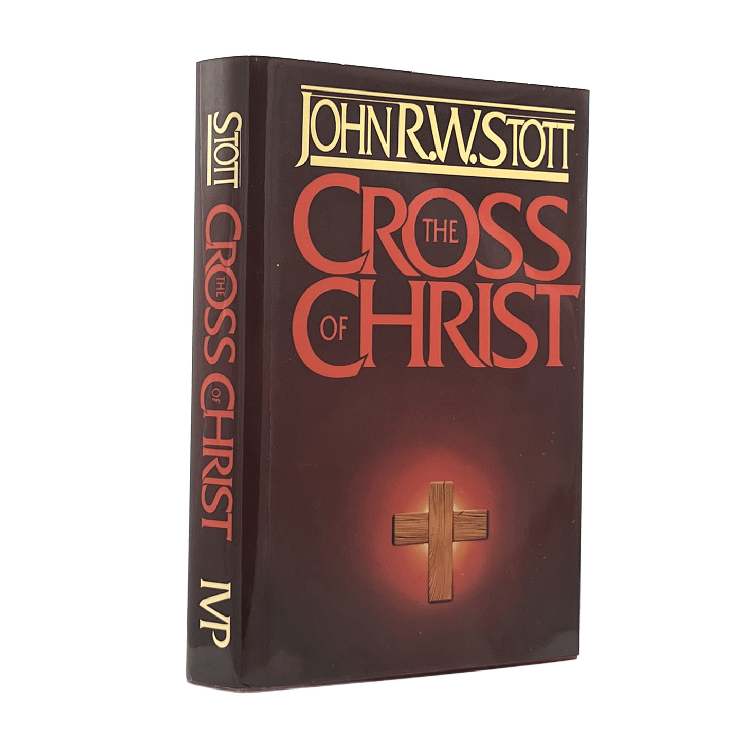 1986 JOHN R. W. STOTT. The Cross of Christ