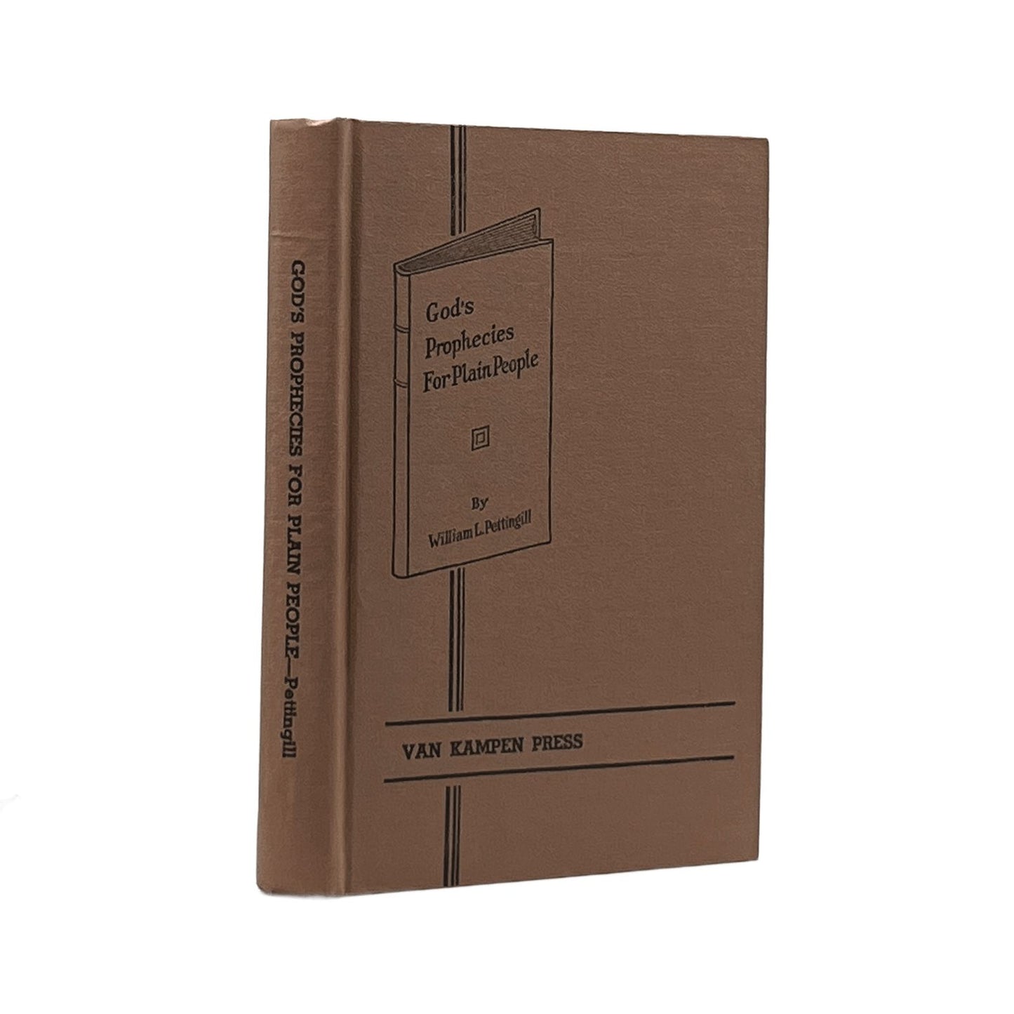 1923 WILLIAM L. PENNINGILL. God's Prophesies for Plain People