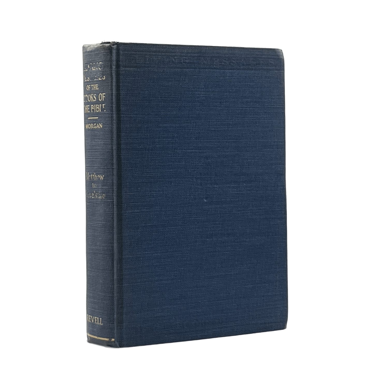 1912 G. C. MORGAN. Living Messages of the Books of the Bible