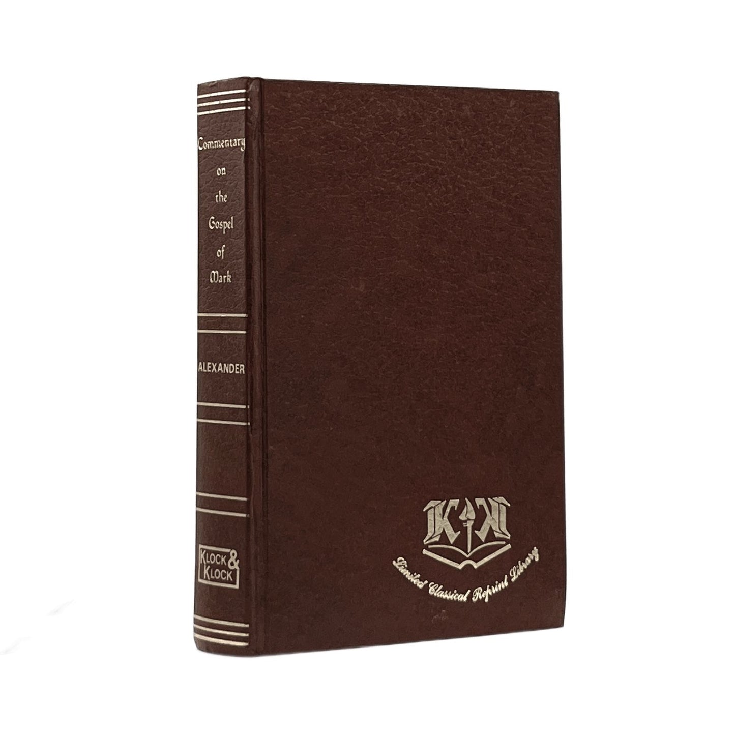 1980 J.A. ALEXANDER. Commentary On The Gospel of Mark