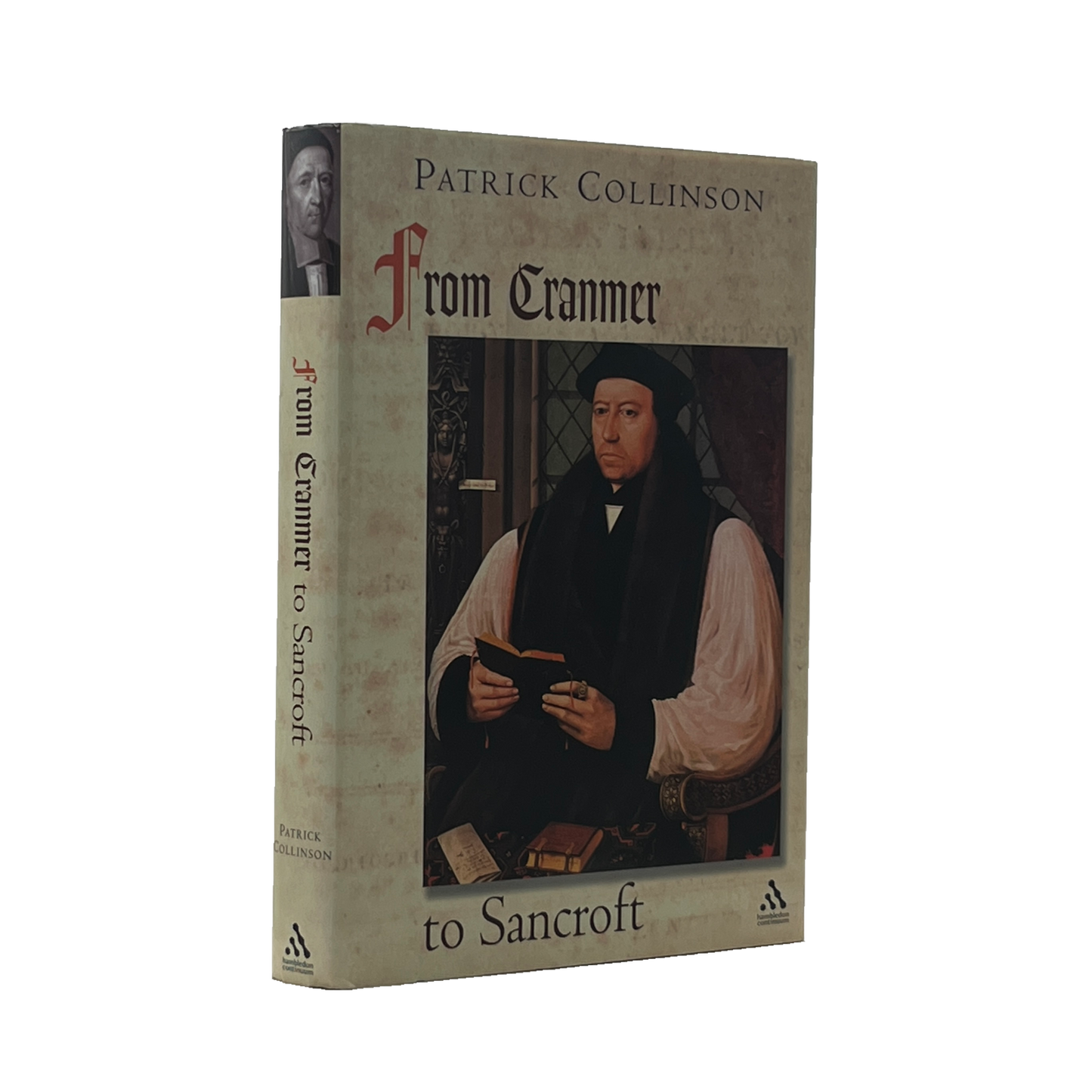 2006 PATRICK COLLINSON. From Cranmer to Sancroft