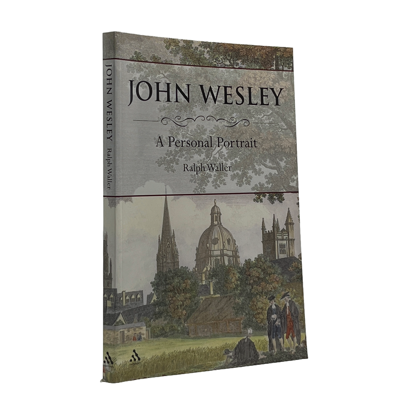 2003 RALPH WALLER. John Wesley A Personal Portrait