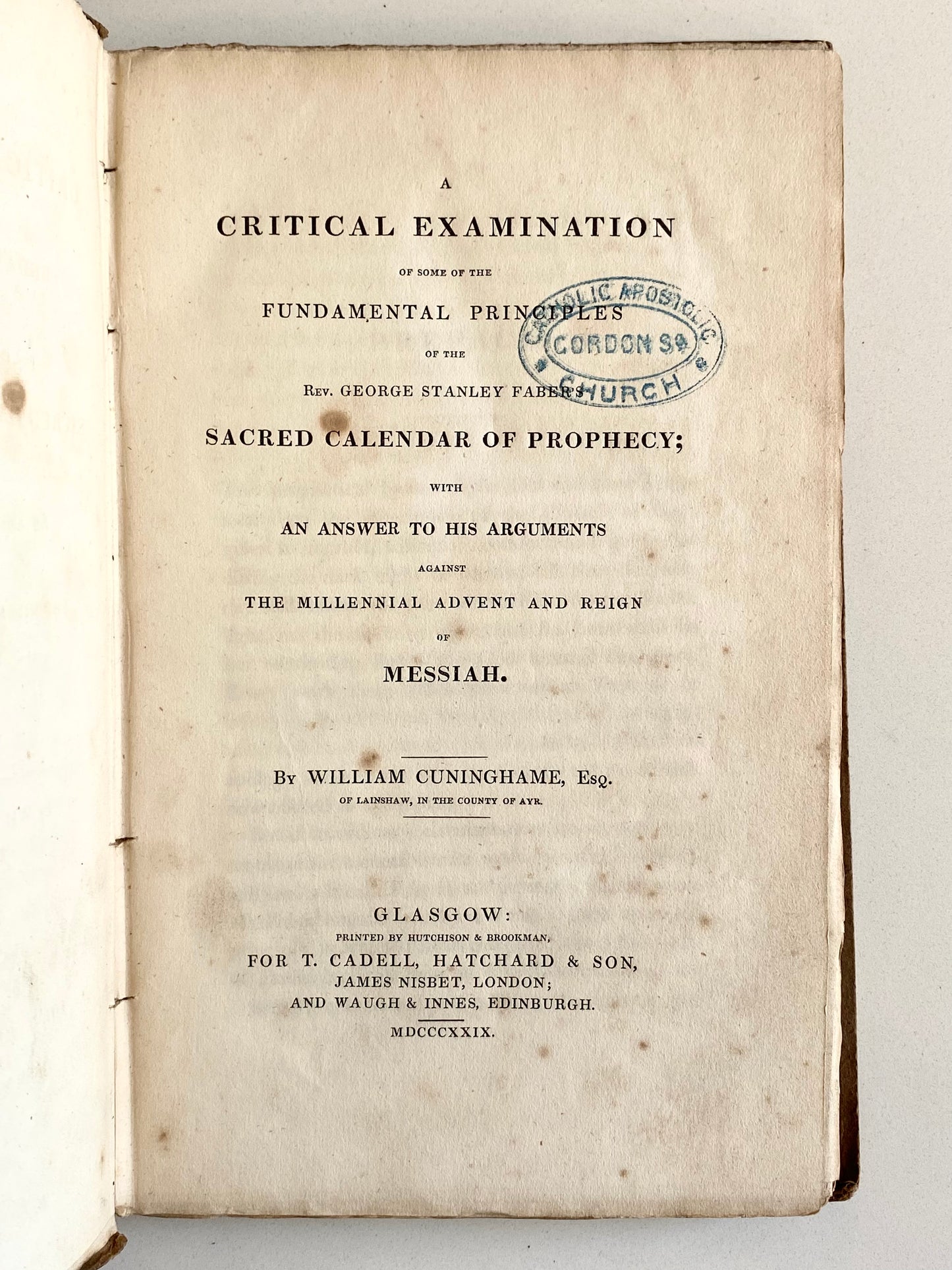 1829 WILLIAM CUNINGHAME. Sacred Calendar of Prophecy and Coming Millennial Reign. Rare!