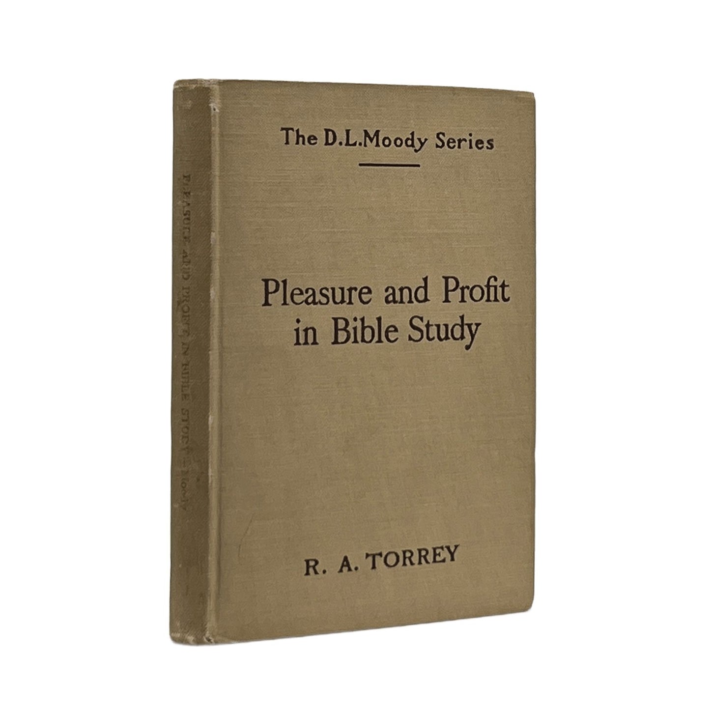 c.1900 D.L. MOODY. Pleasure & Profit in Bible Study