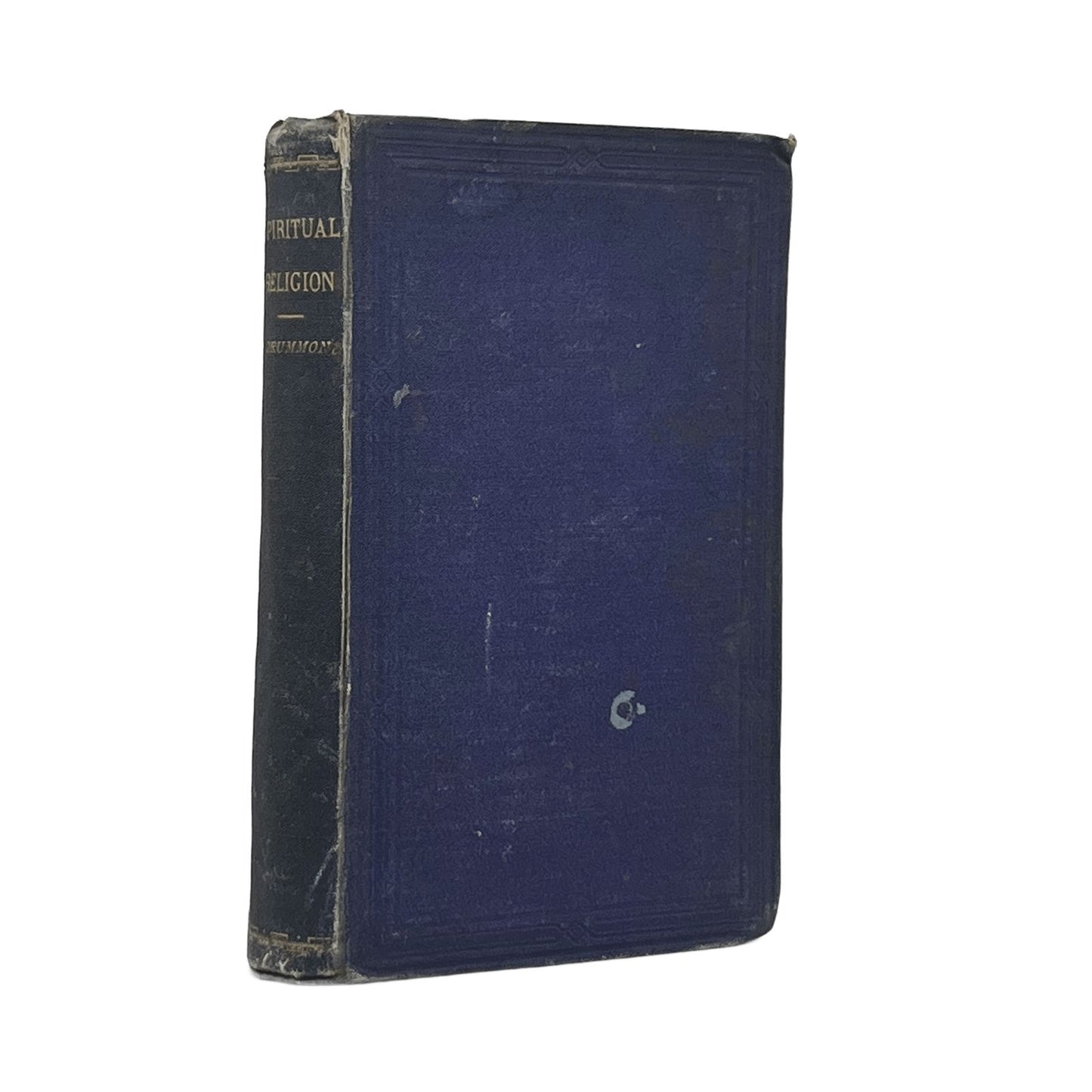 1870 JAMES DRUMMOND. Spiritual Religion Sermons on Christian Faith and Life