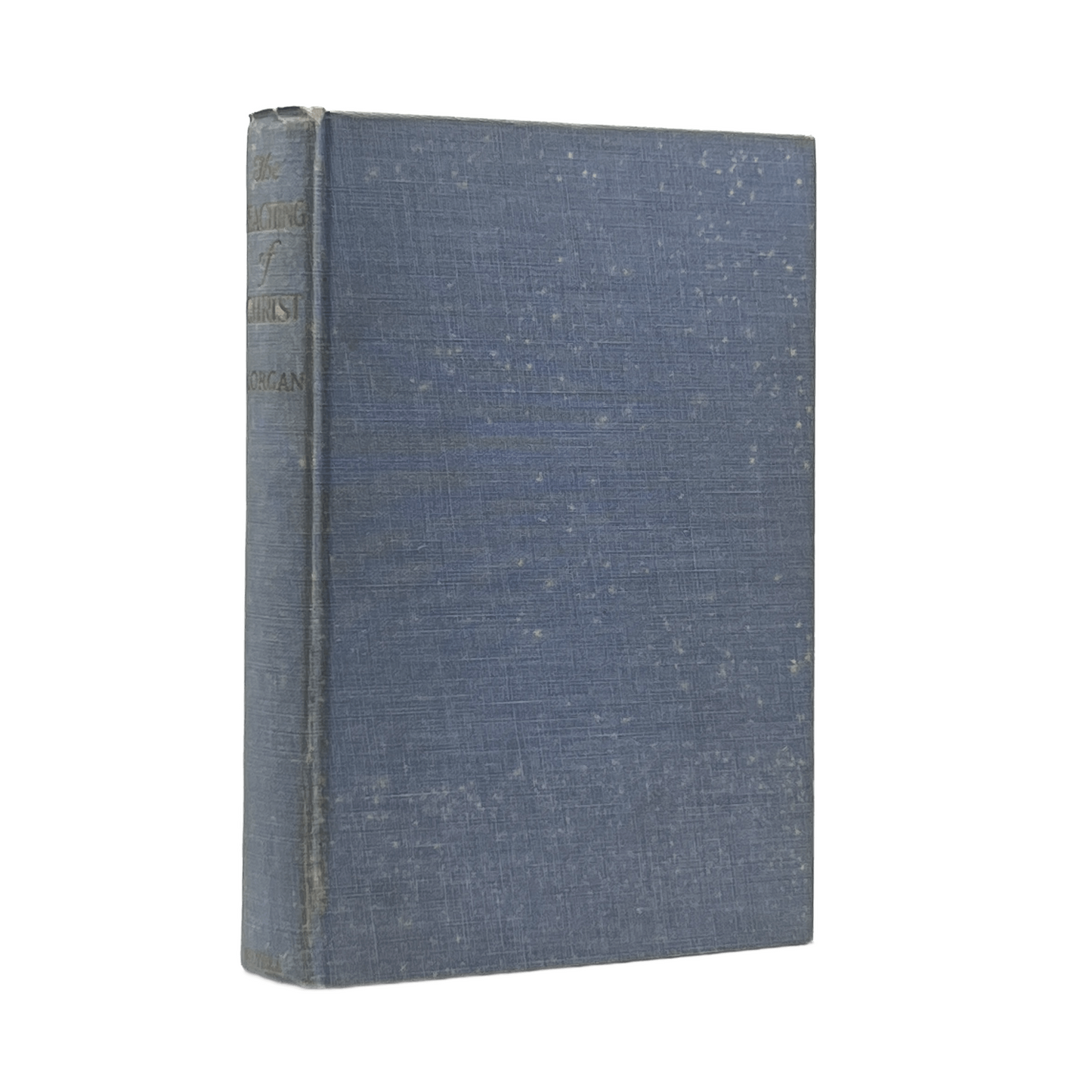 1913 G. CAMPBELL MORGAN. The Teaching of Christ